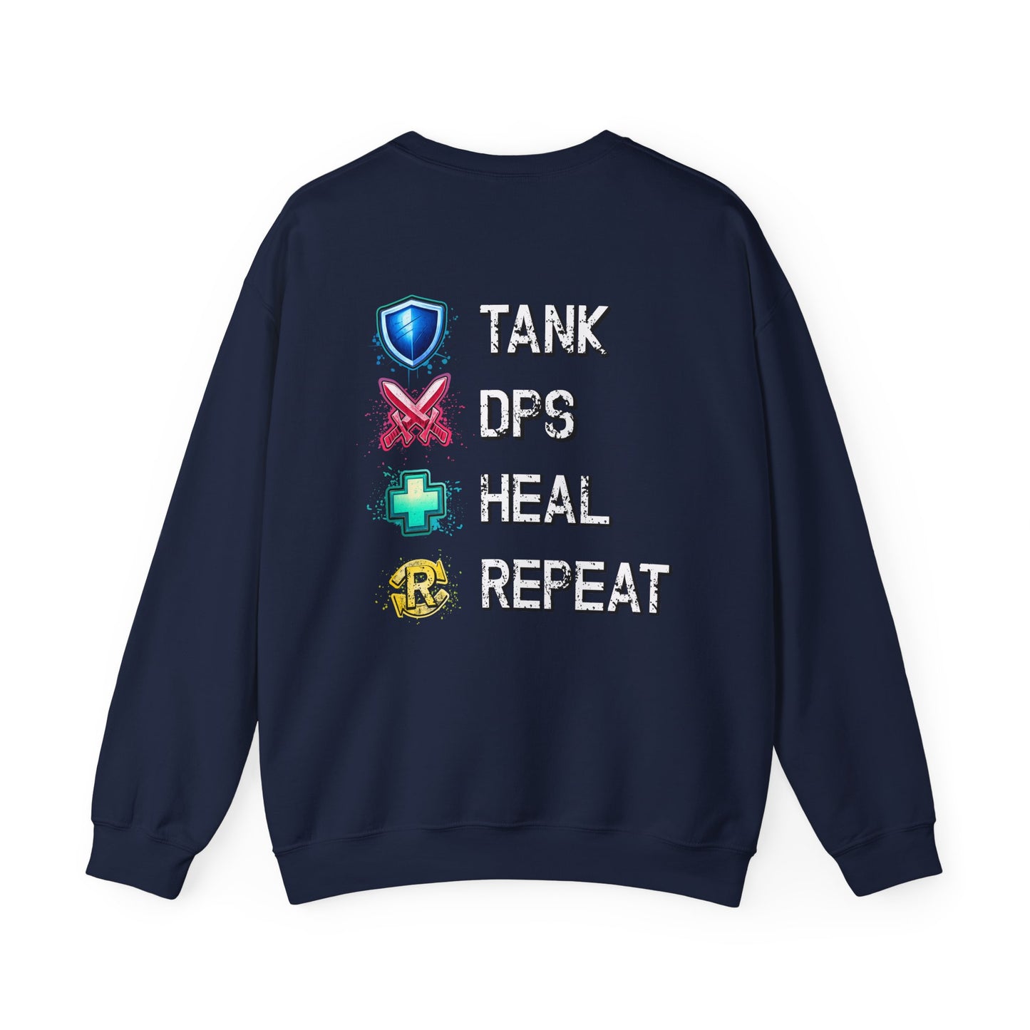 Tank DPS Heal Repeat Crewneck Sweatshirt | MMO RPG Gamer Pullover | Neon Gaming Sweatshirt