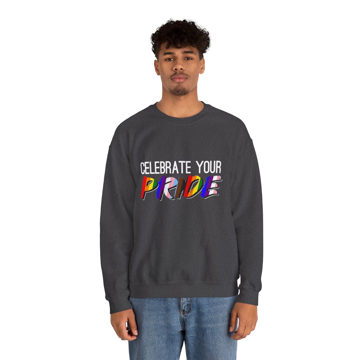 Celebrate Your Pride Crewneck Sweatshirt — Rainbow LGBTQ+ Pride Pullover