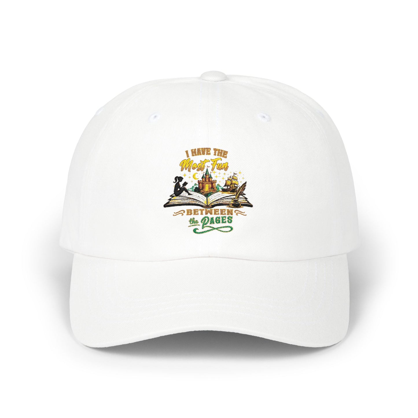 I Have the Most Fun Between the Pages Dad Cap | Fantasy Book Lover Hat