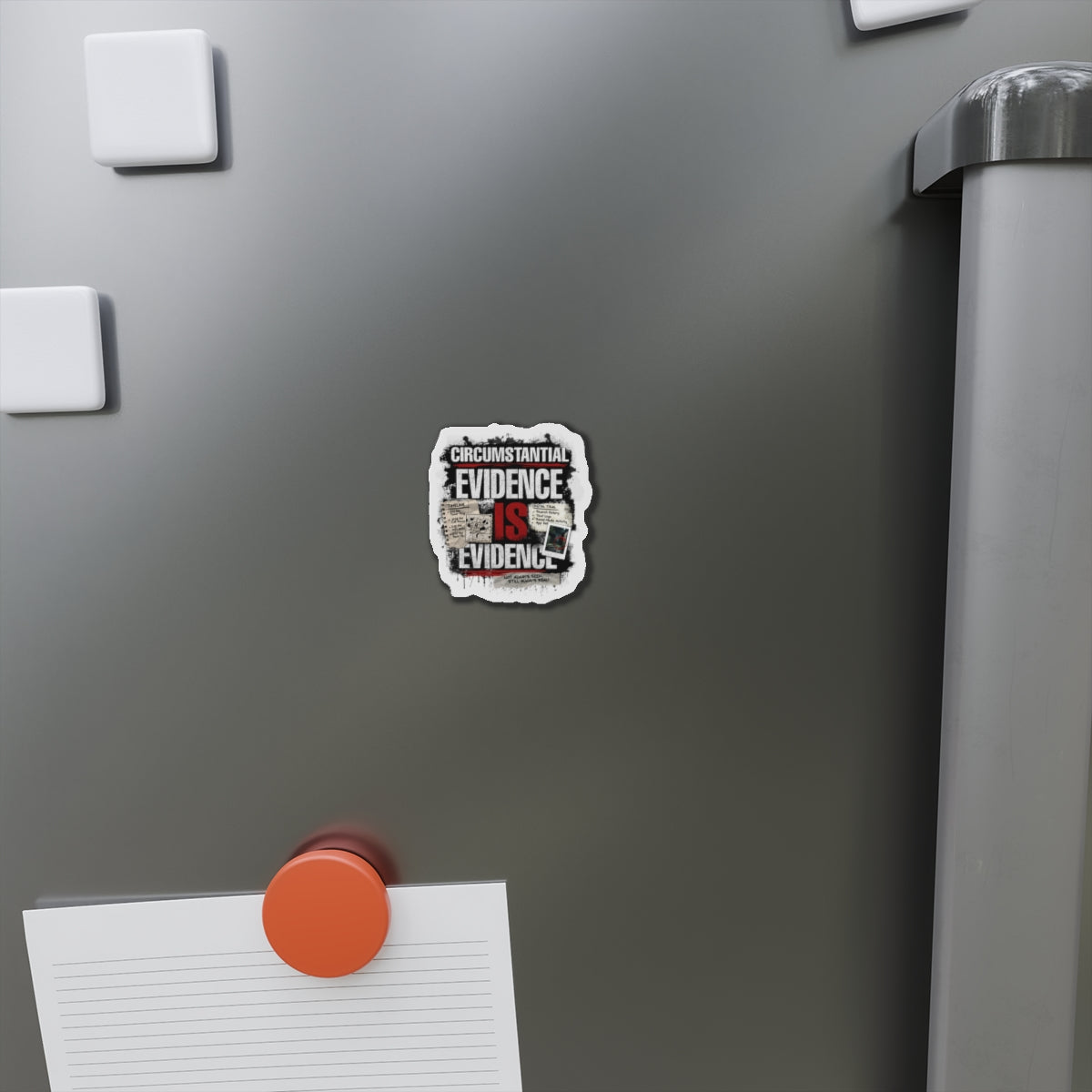 Circumstantial Evidence Is Evidence True Crime Die-Cut Magnet