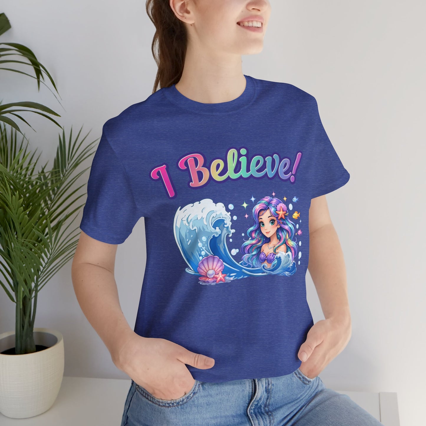 I Believe! Mermaid Fantasy T-Shirt | Magical Ocean Mythical Creature Graphic Tee