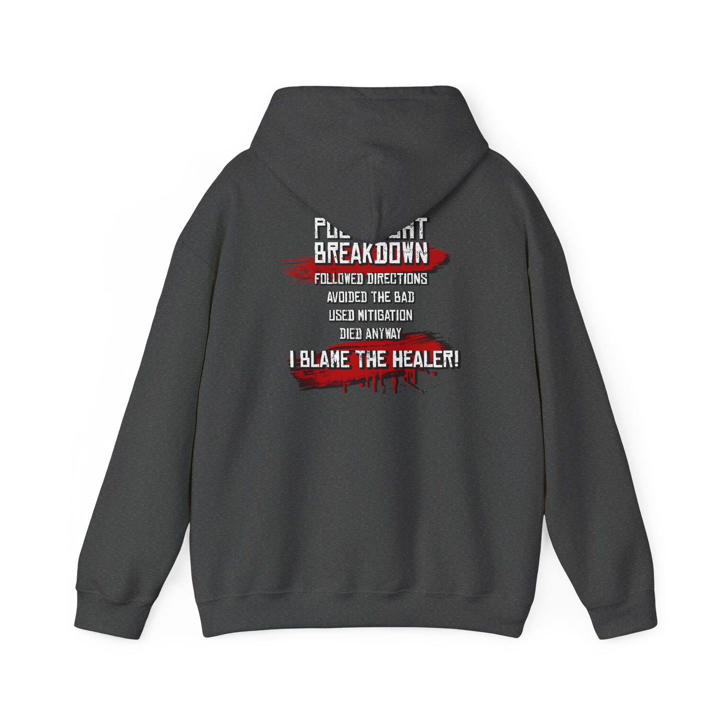 Followed Callouts, Still Died Hoodie | Funny MMO Gamer Pullover