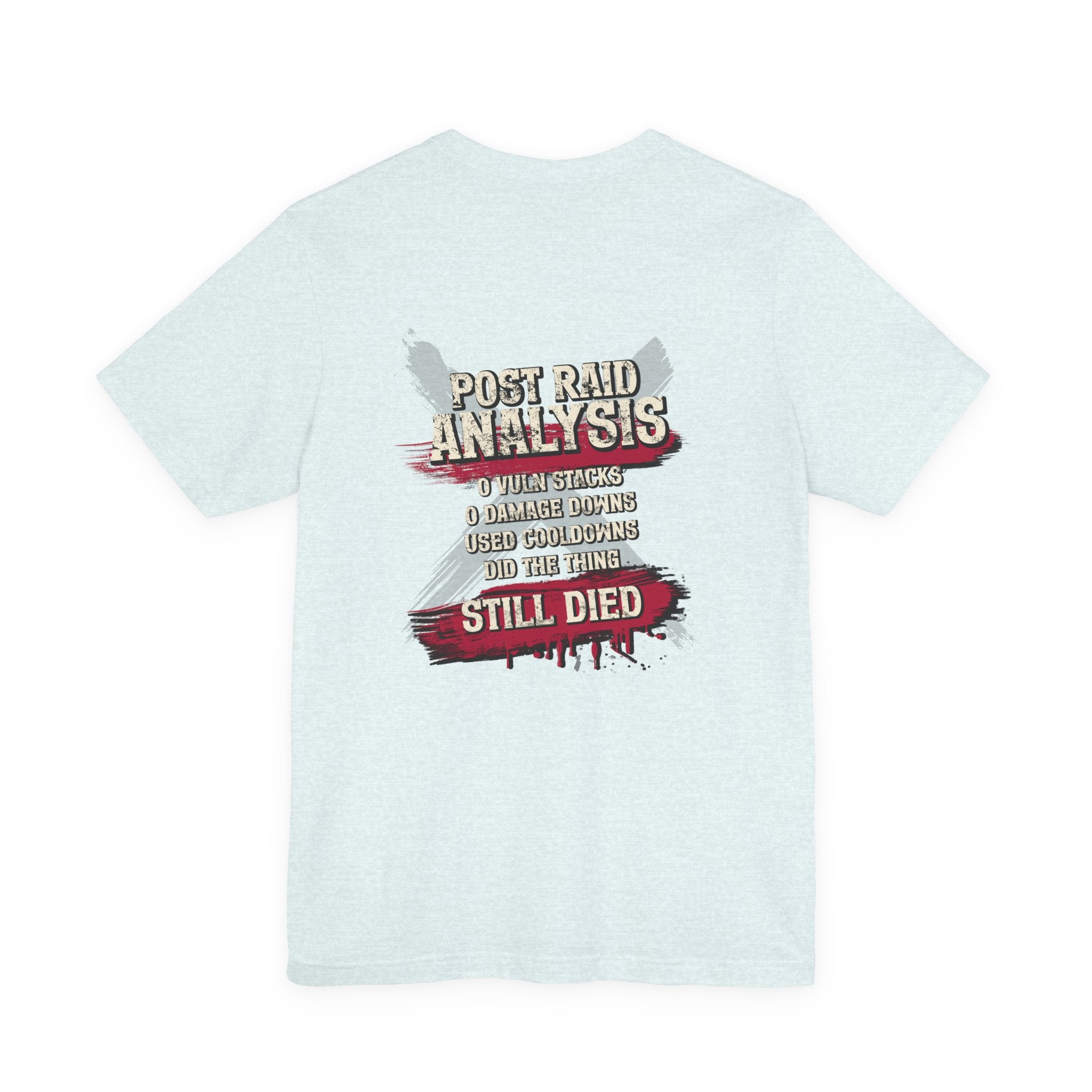 Did Mechanics, Still Died | Funny MMO & Raid Shirt