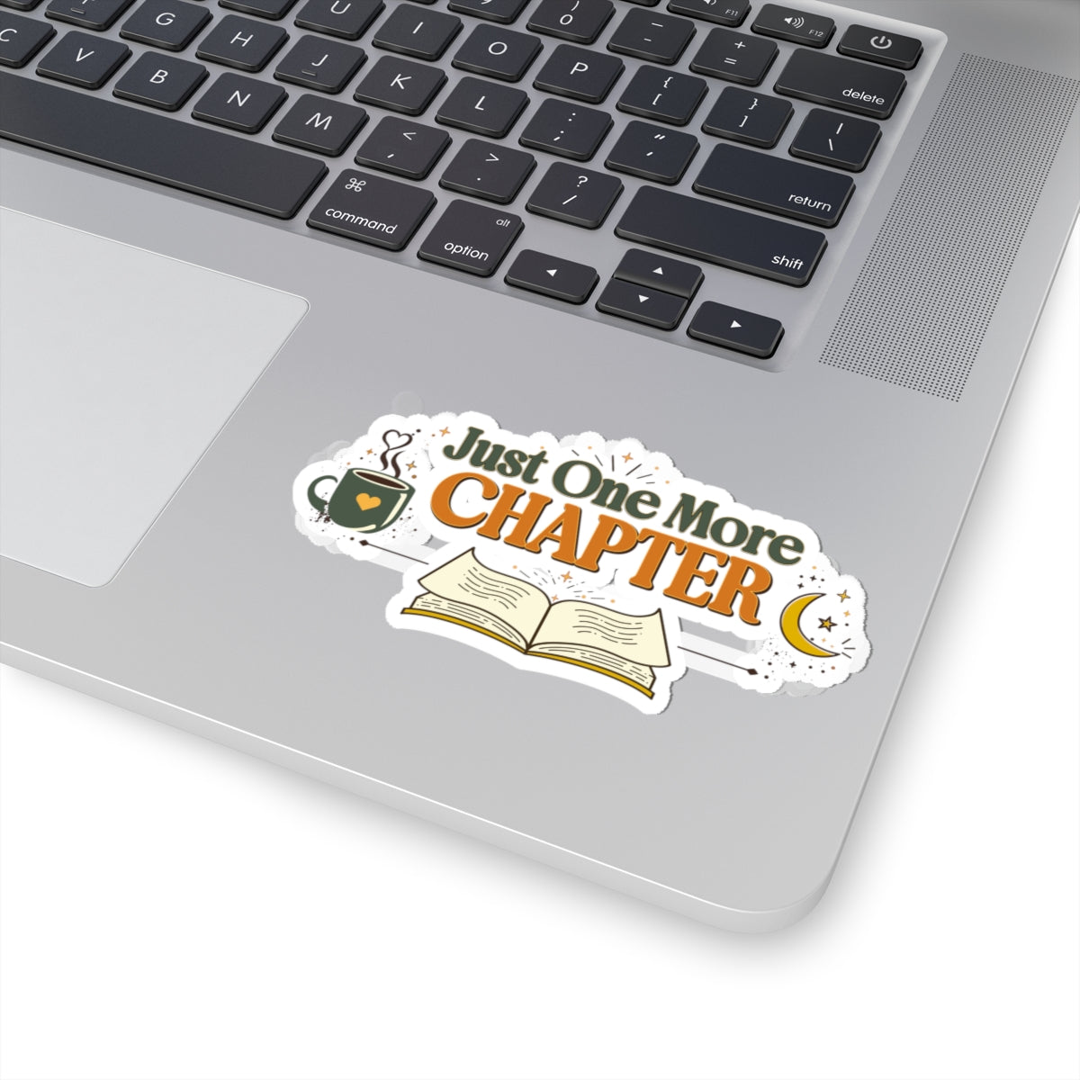 Just One More Chapter | Cozy Book Lover Vinyl Sticker