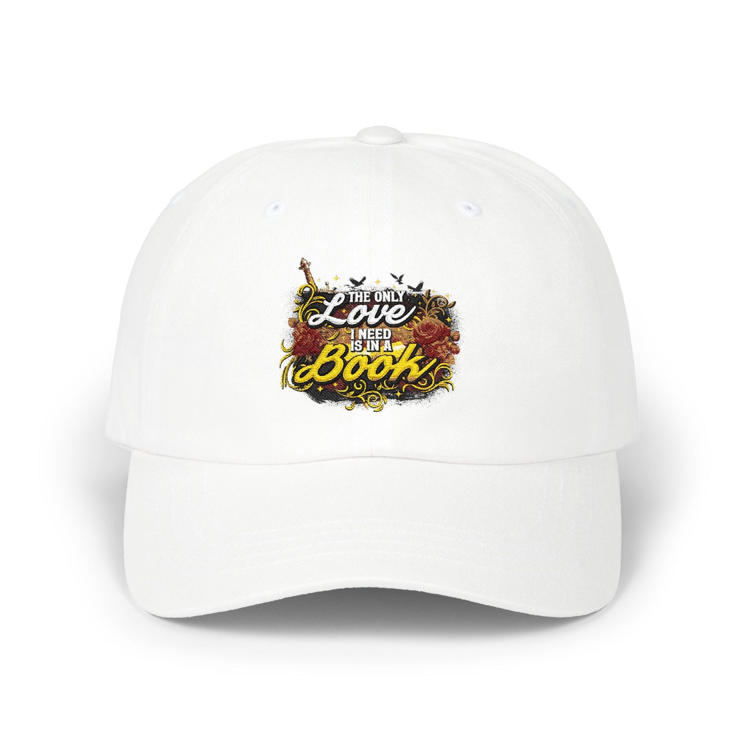 The Only Love I Need Is in a Book Dad Cap | BookTok Embroidered Hat