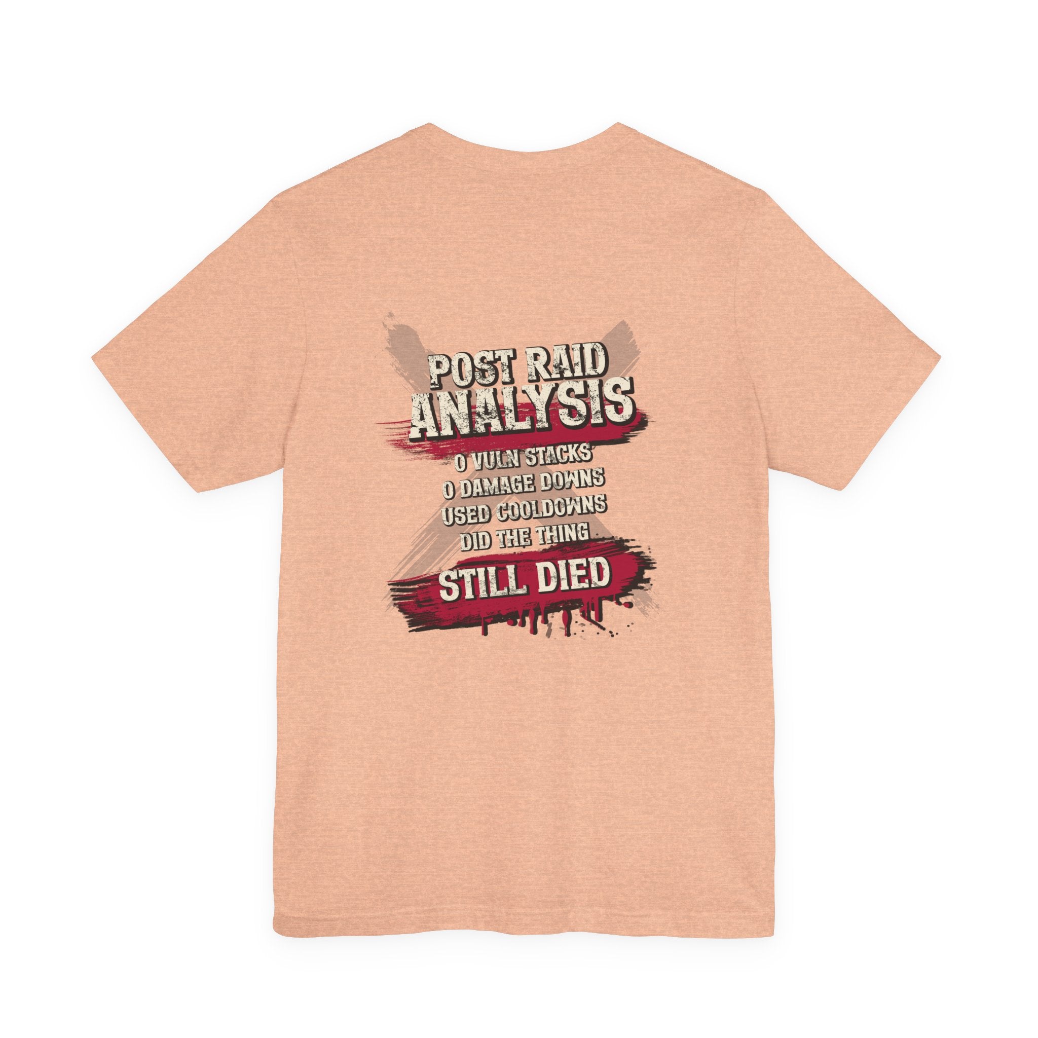 Did Mechanics, Still Died | Funny MMO & Raid Shirt