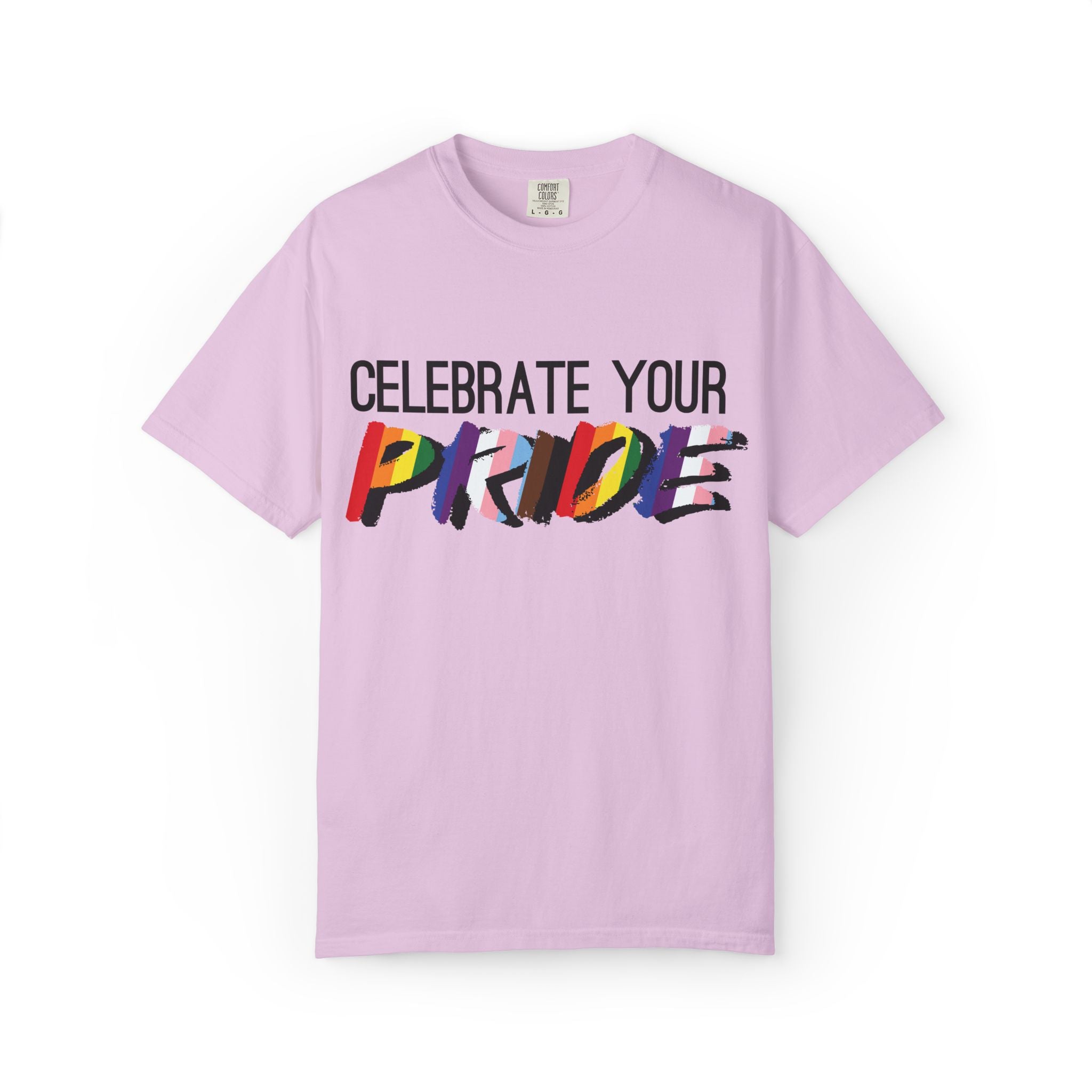 Celebrate Your Pride T-Shirt — Rainbow LGBTQ+ Pride Tee