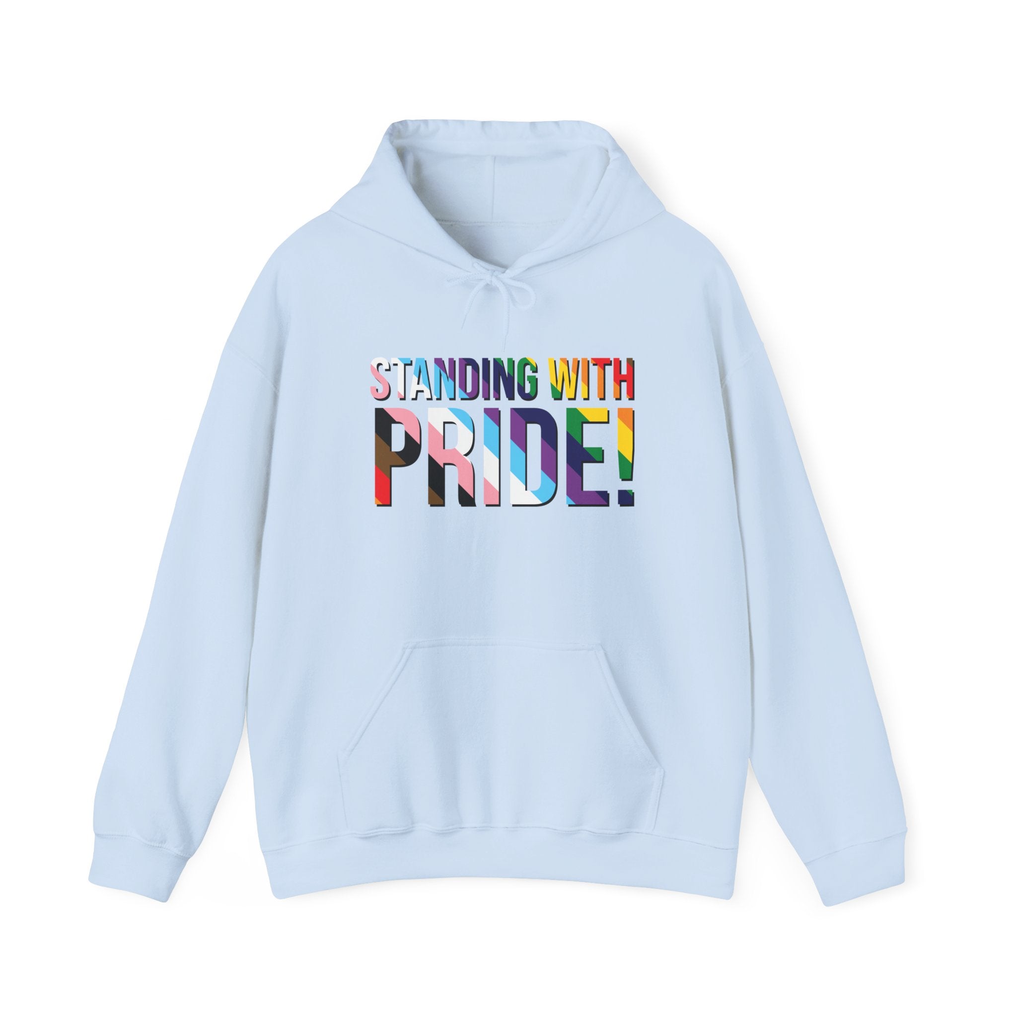 Standing With Pride Hoodie — Rainbow LGBTQ+ Ally Sweatshirt