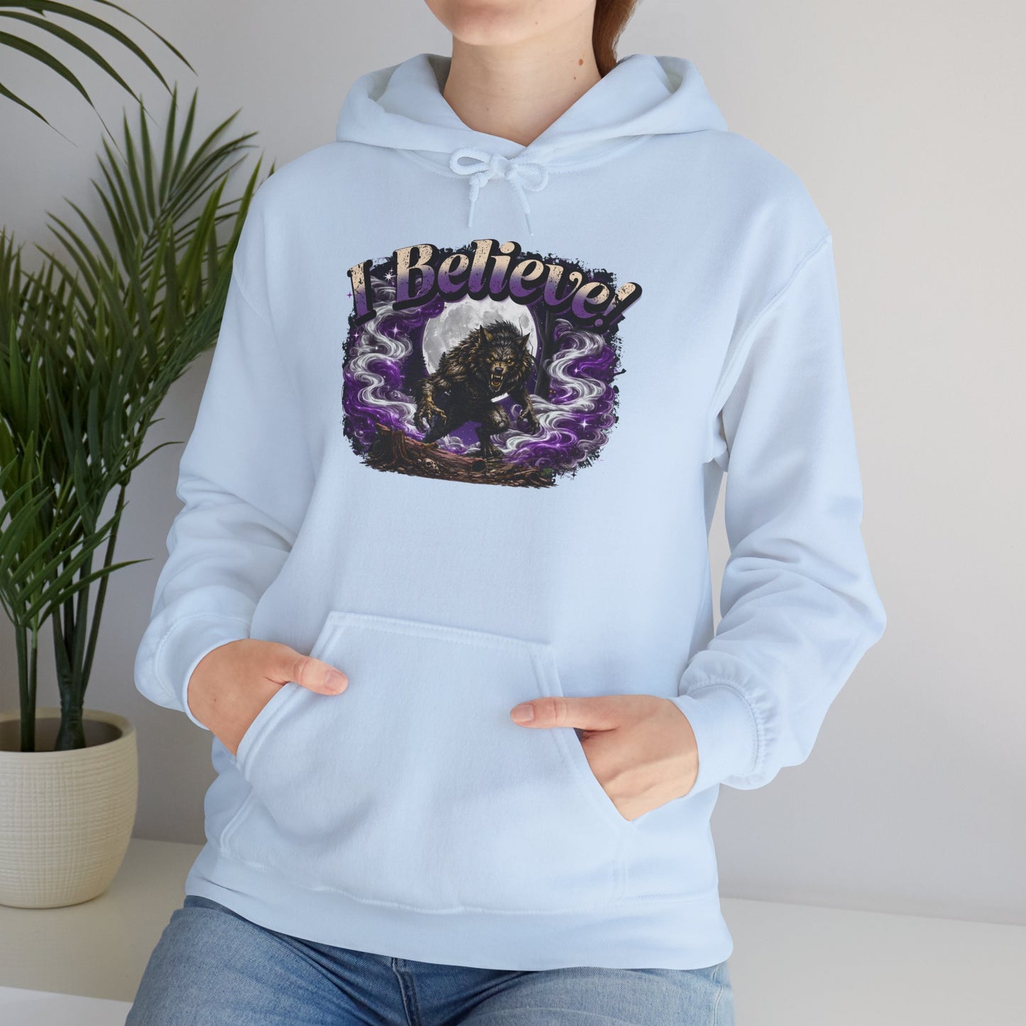 I Believe... Werewolf Hoodie
