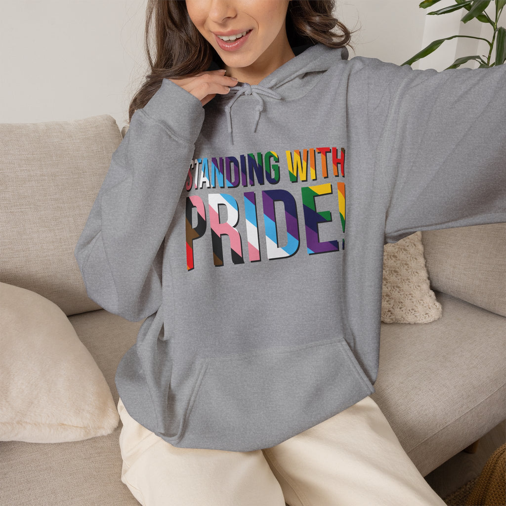 Standing With Pride Hoodie — Rainbow LGBTQ+ Ally Sweatshirt