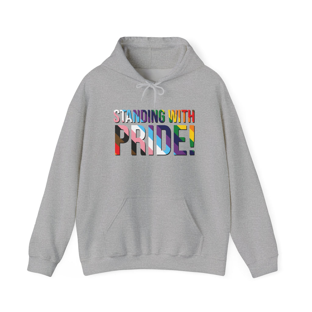 Standing With Pride Hoodie — Rainbow LGBTQ+ Ally Sweatshirt