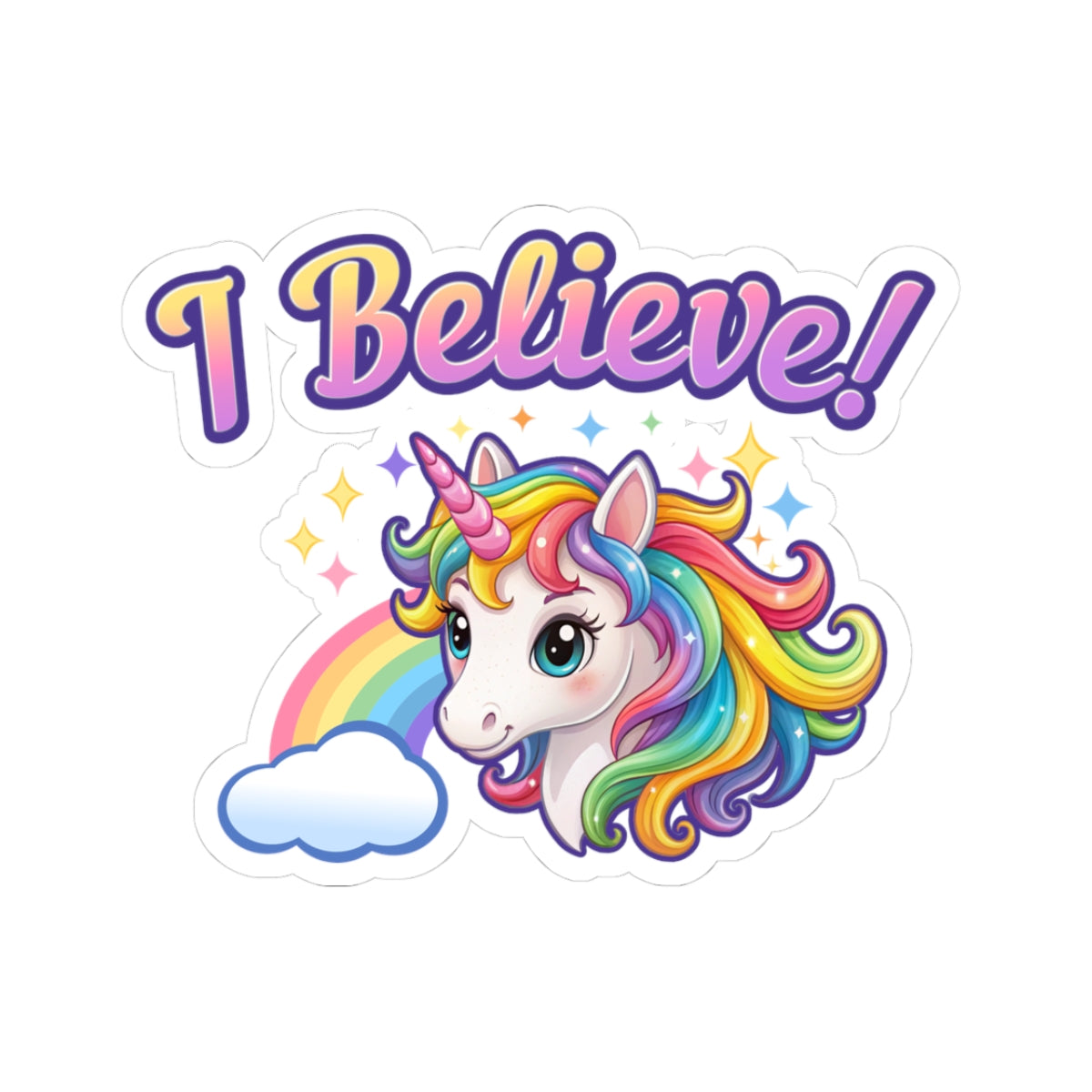 I Believe! Unicorn Vinyl Sticker | Colorful Fantasy Mythical Creature Decal