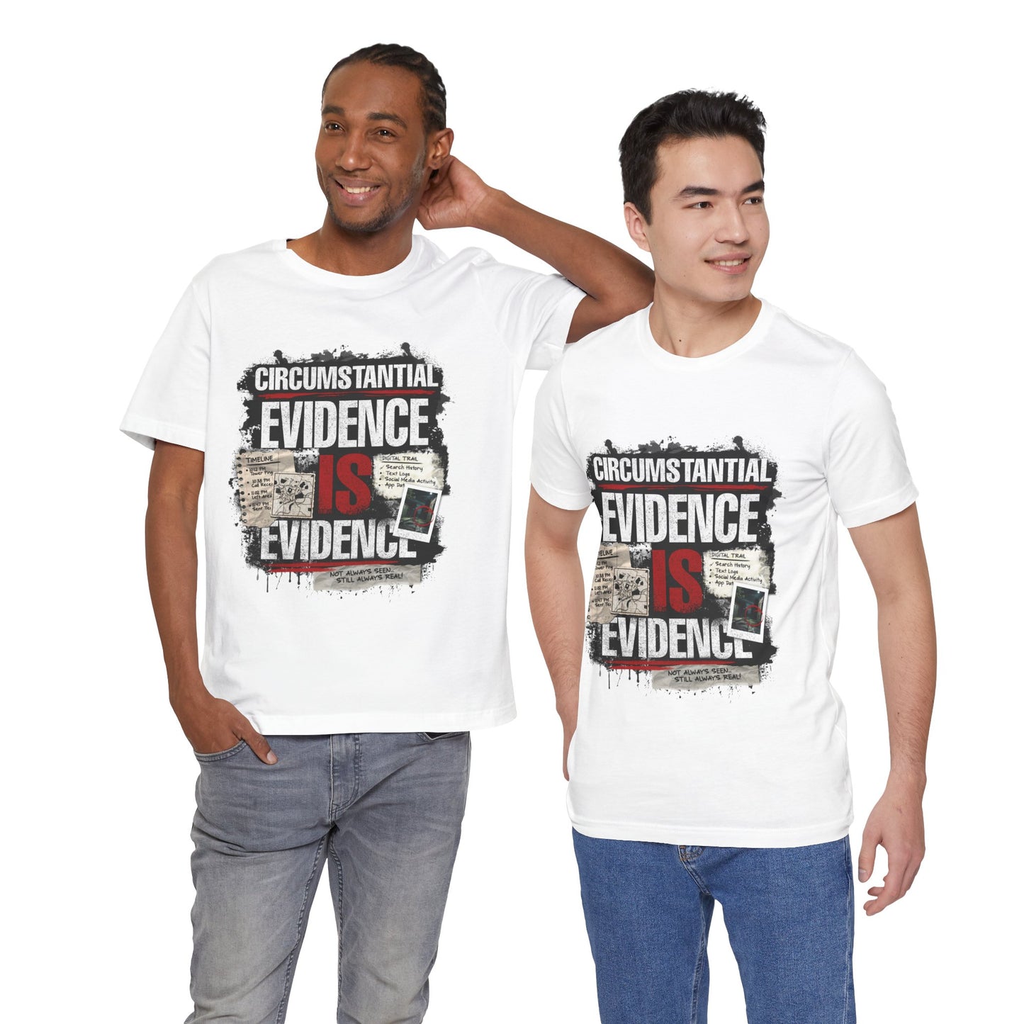 Circumstantial Evidence Is Evidence | True Crime Grunge Graphic Tee