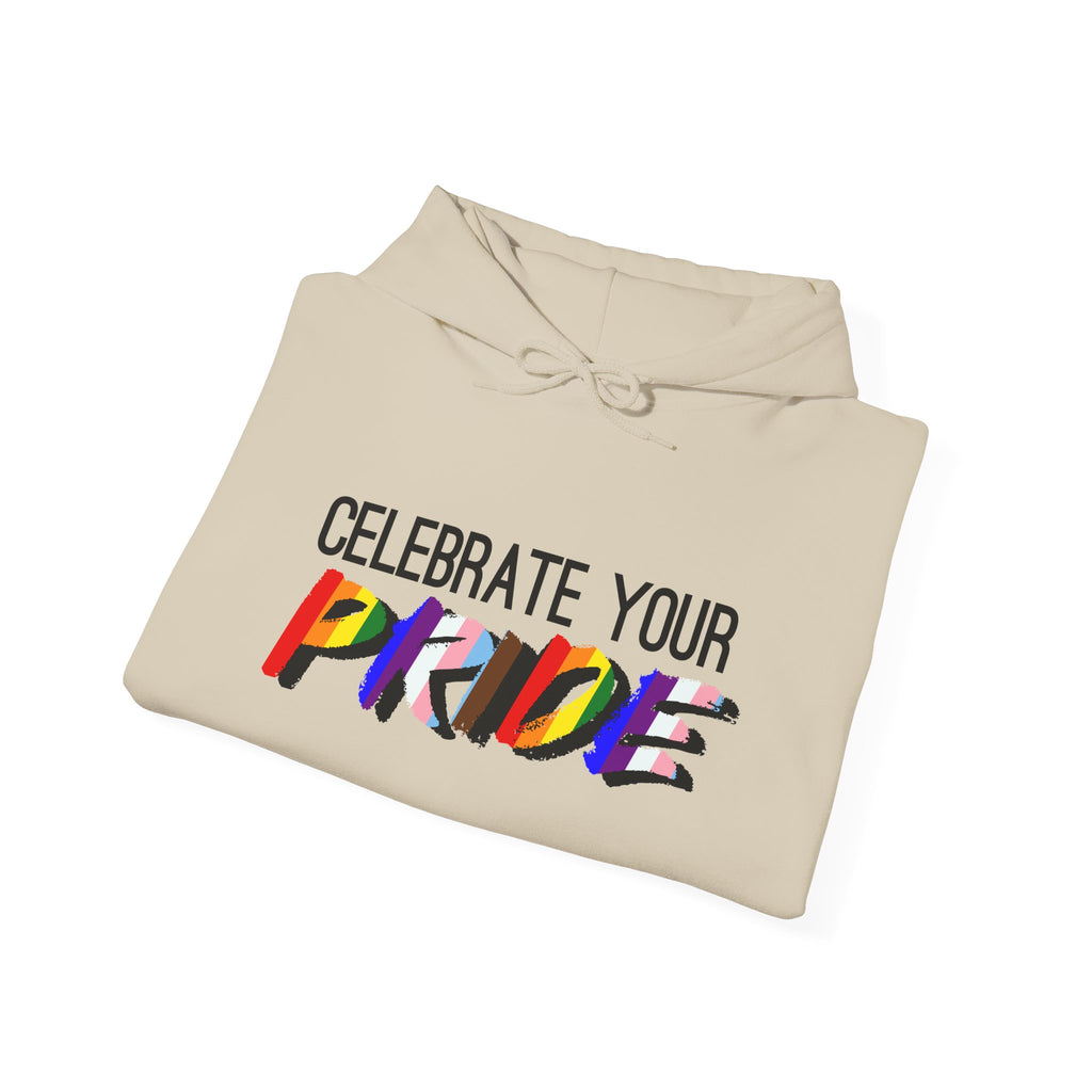 Celebrate Your Pride Hoodie — Rainbow LGBTQ+ Pride Pullover