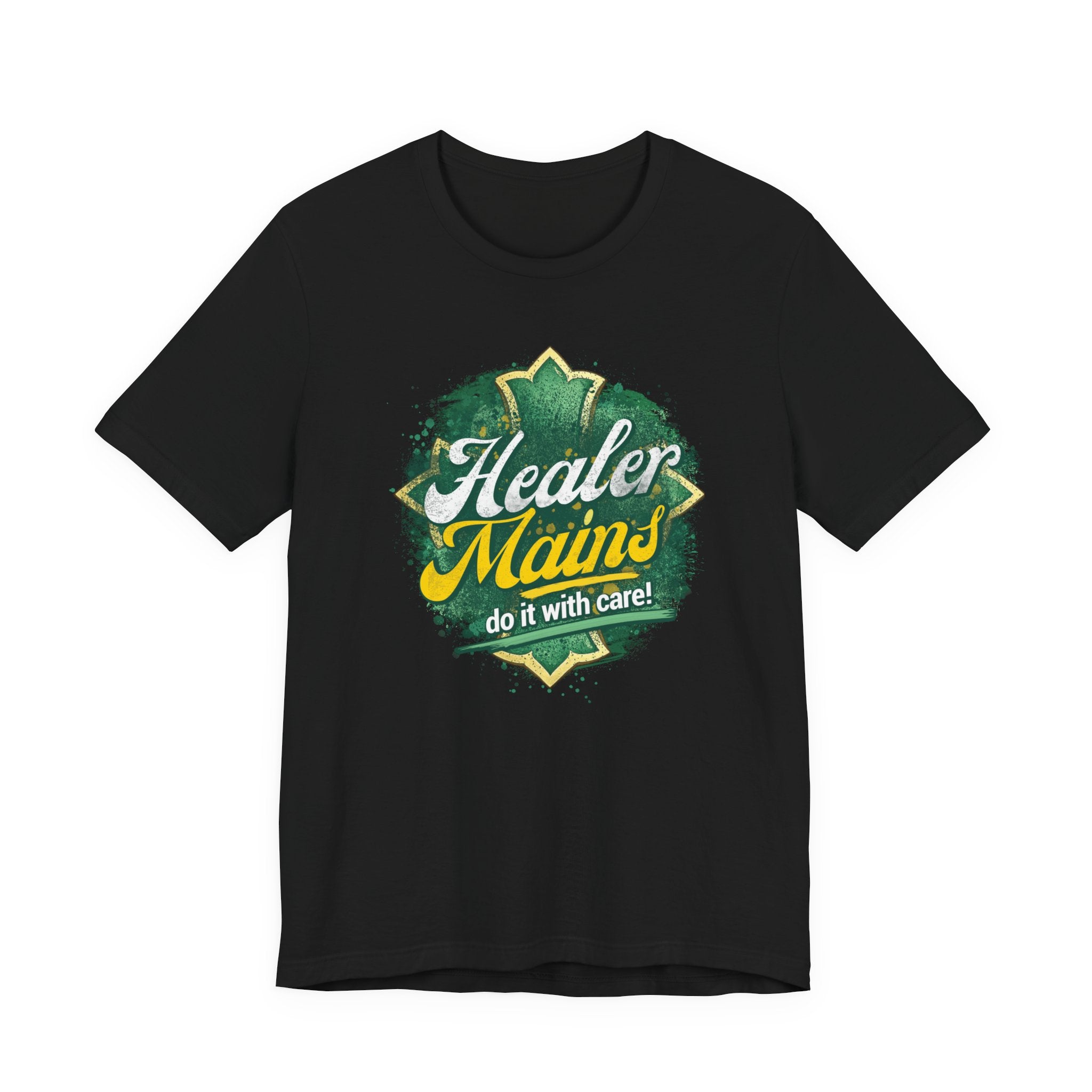 Healer Mains T-Shirt – “Do It With Care” Gamer Healer Tee