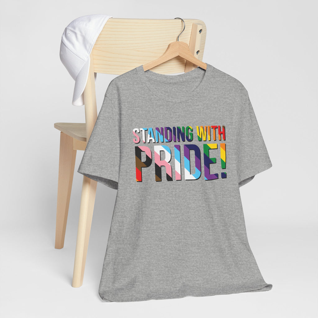 Standing With Pride T-Shirt — Rainbow Ally LGBTQ+ Support Tee