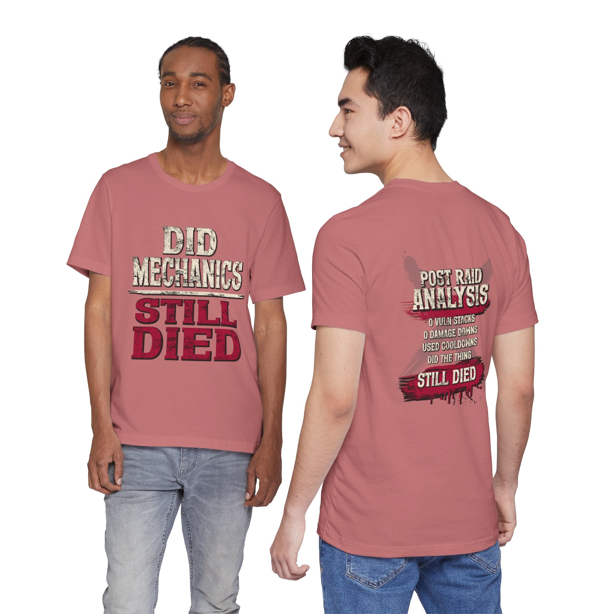 Did Mechanics, Still Died | Funny MMO & Raid Shirt