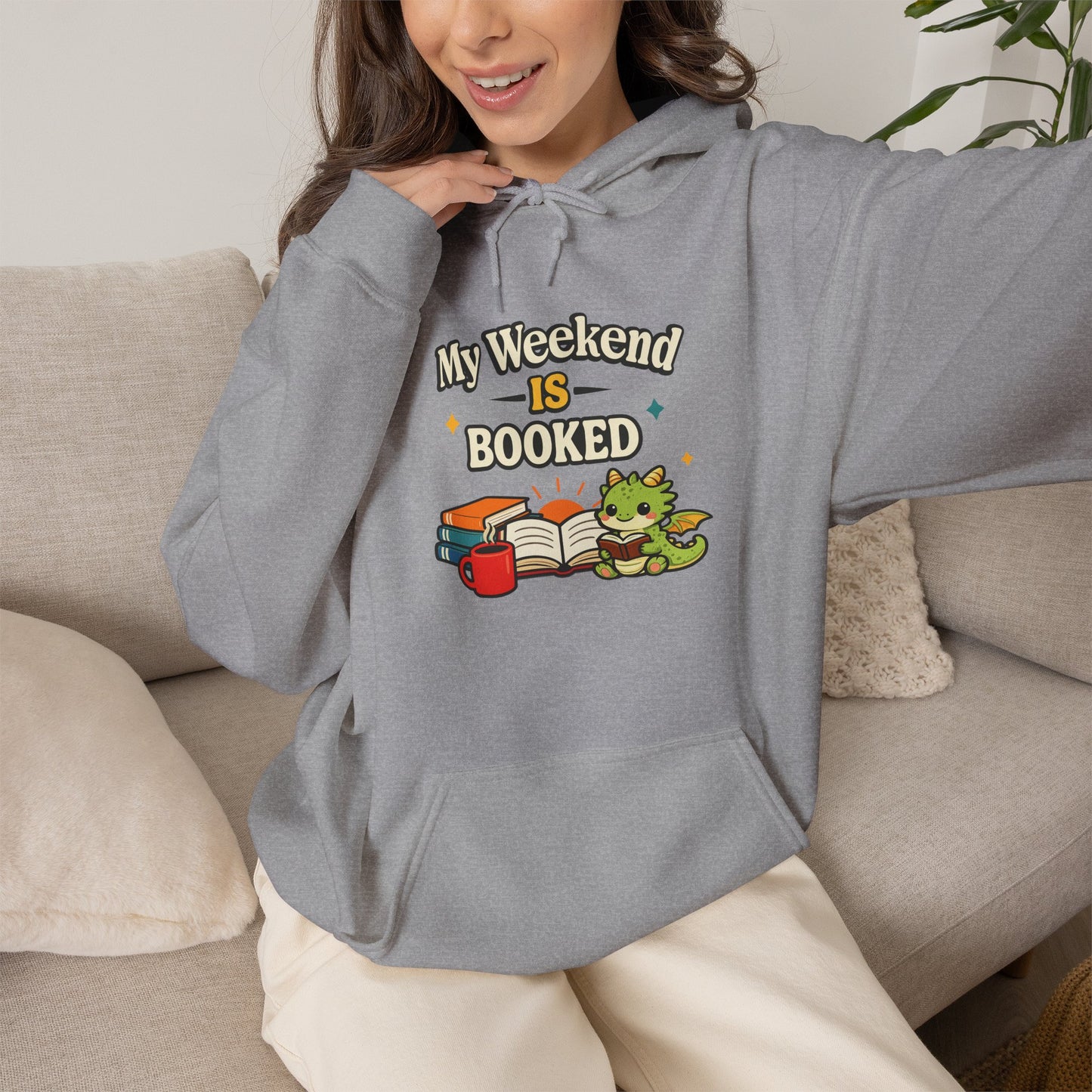 My Weekend Is Booked | Cute Book Dragon Cozy Hoodie