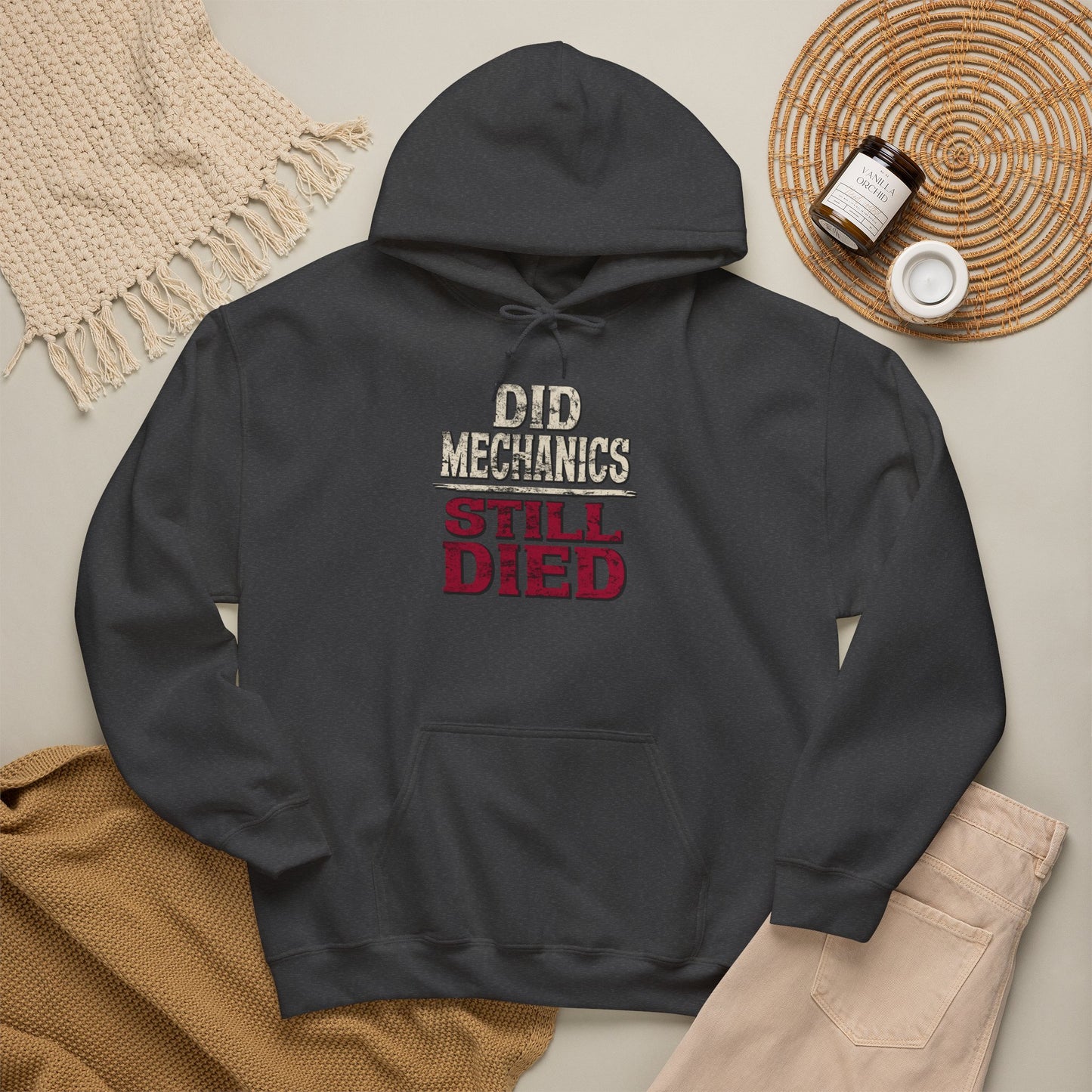 Did Mechanics, Still Died | Humorous Gamer Hoodie