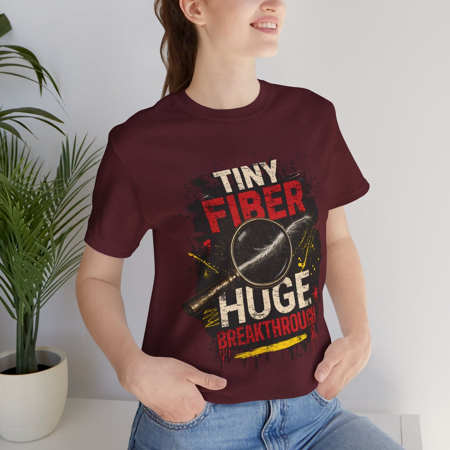 Tiny Fiber Huge Breakthrough True Crime T-Shirt | Crime Scene Investigation Tee for Detectives & Mystery Fans