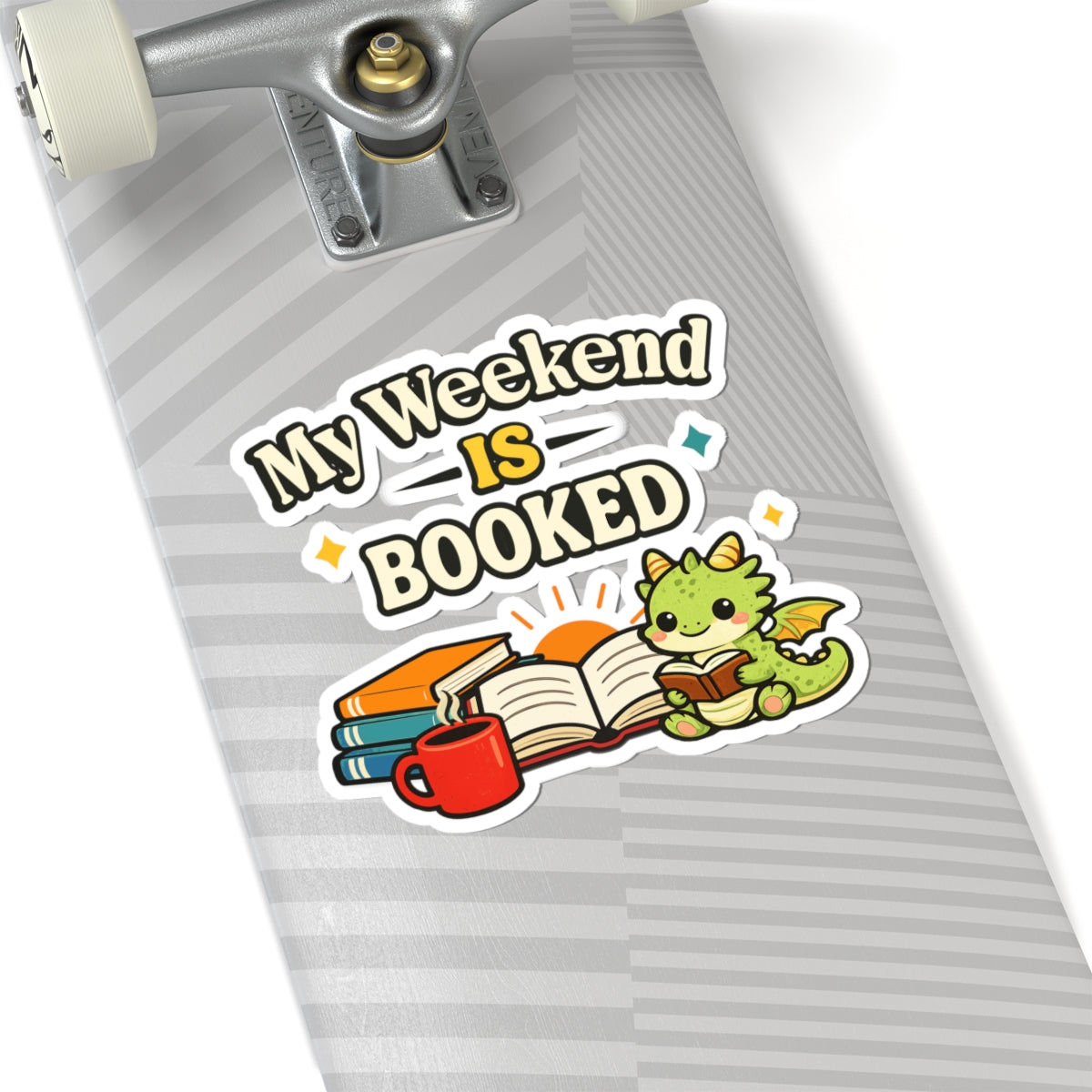 My Weekend Is Booked | Cute Book Dragon Reading Sticker