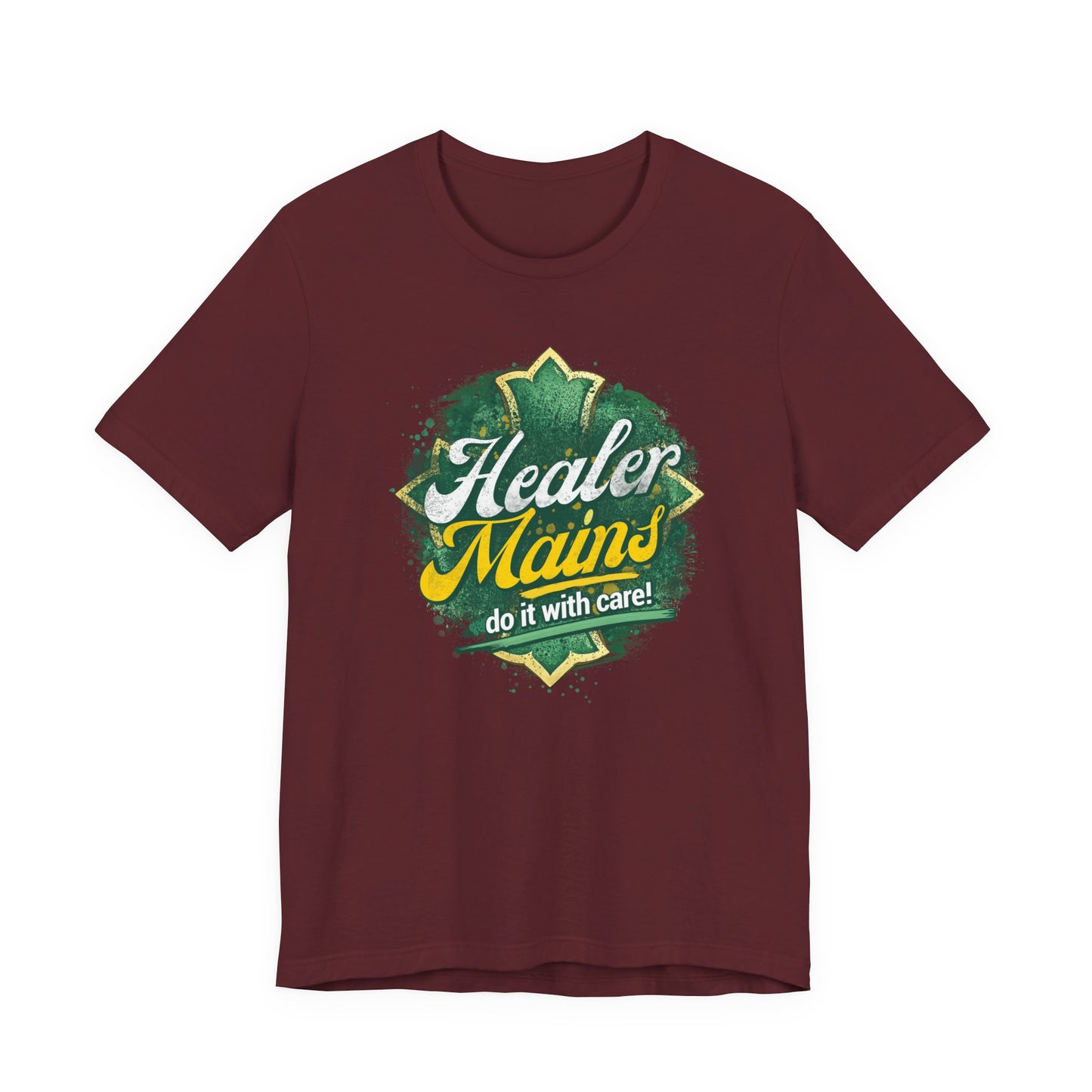 Healer Mains T-Shirt – “Do It With Care” Gamer Healer Tee