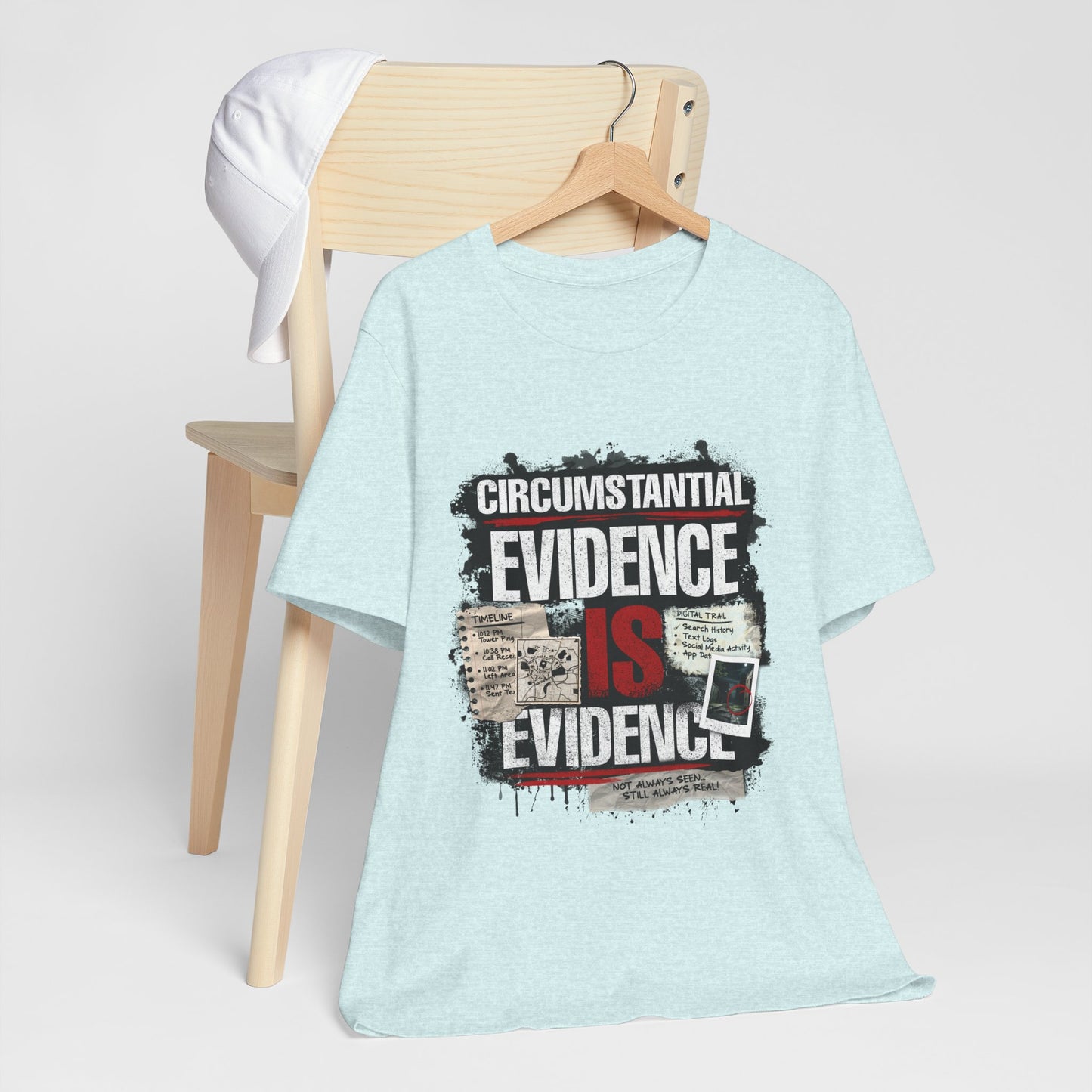 Circumstantial Evidence Is Evidence | True Crime Grunge Graphic Tee
