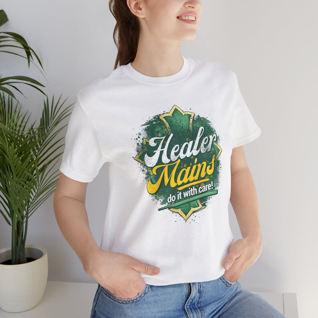 Healer Mains T-Shirt – “Do It With Care” Gamer Healer Tee
