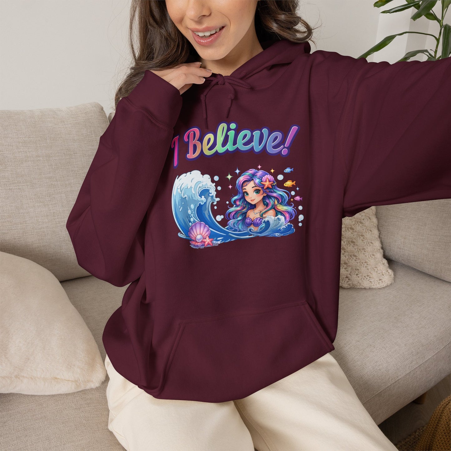 I Believe! Mermaid Hoodie | Magical Ocean Fantasy Mythical Creature Pullover