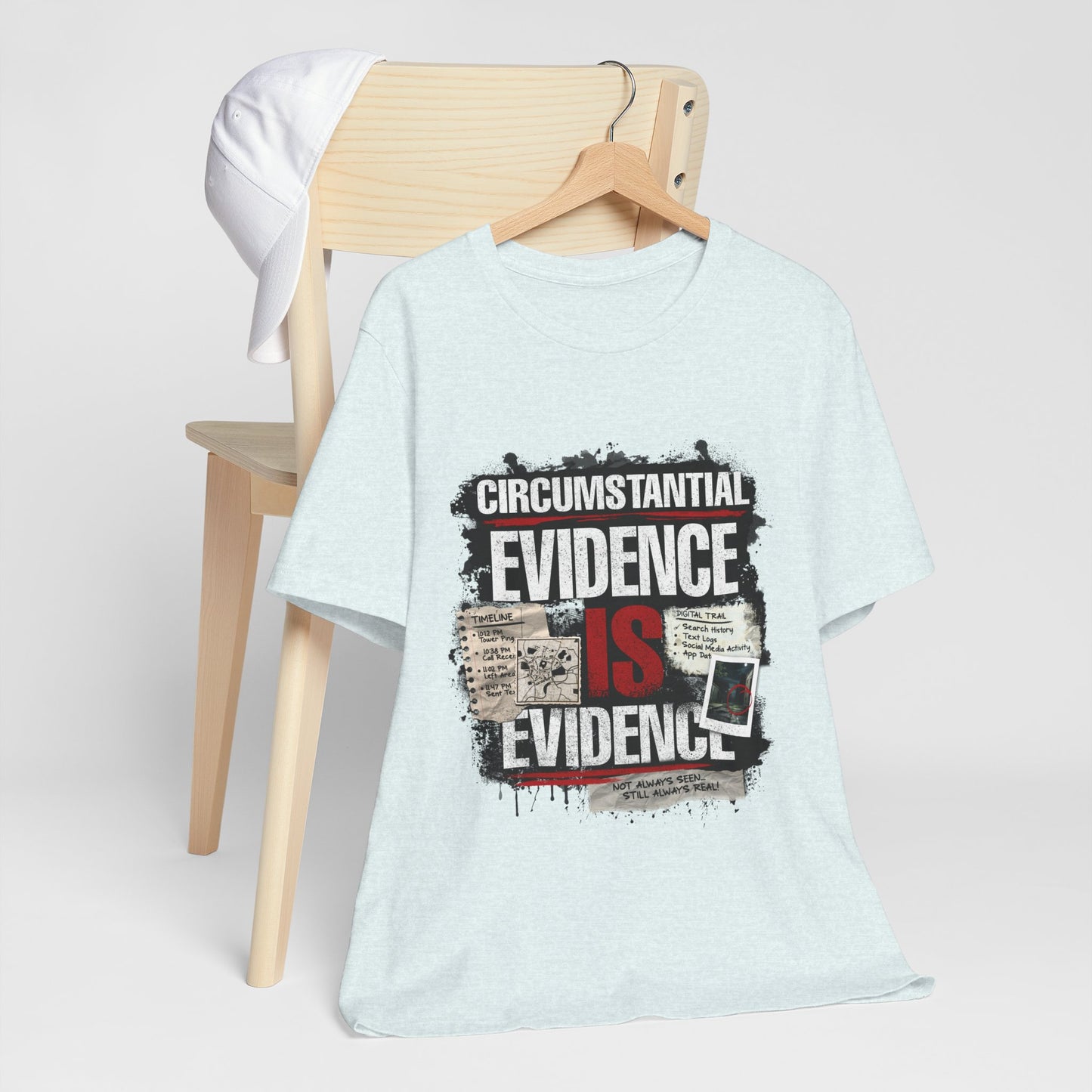 Circumstantial Evidence Is Evidence | True Crime Grunge Graphic Tee