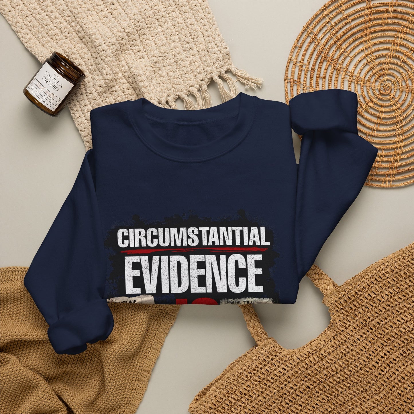Circumstantial Evidence Is Evidence | True Crime Crewneck Sweatshirt