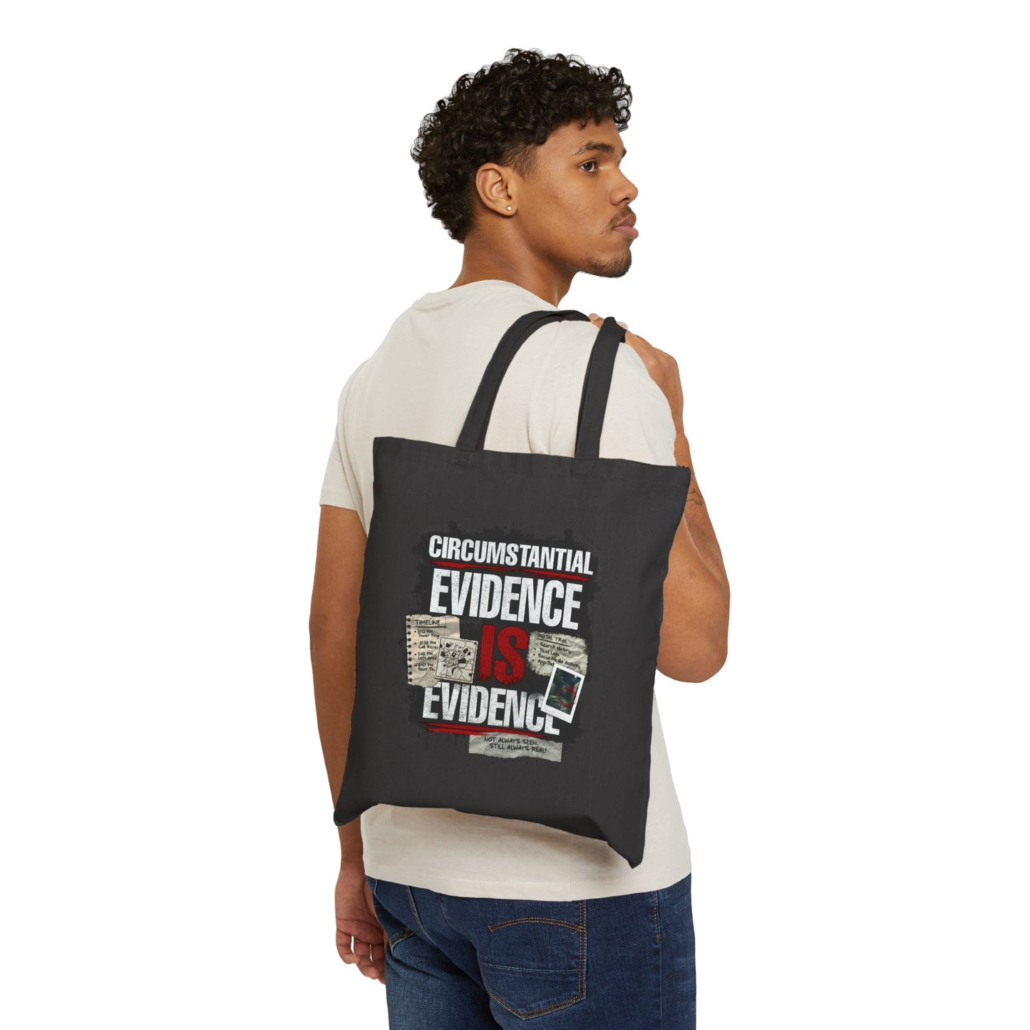 Circumstantial Evidence Is Evidence | True Crime Canvas Tote Bag
