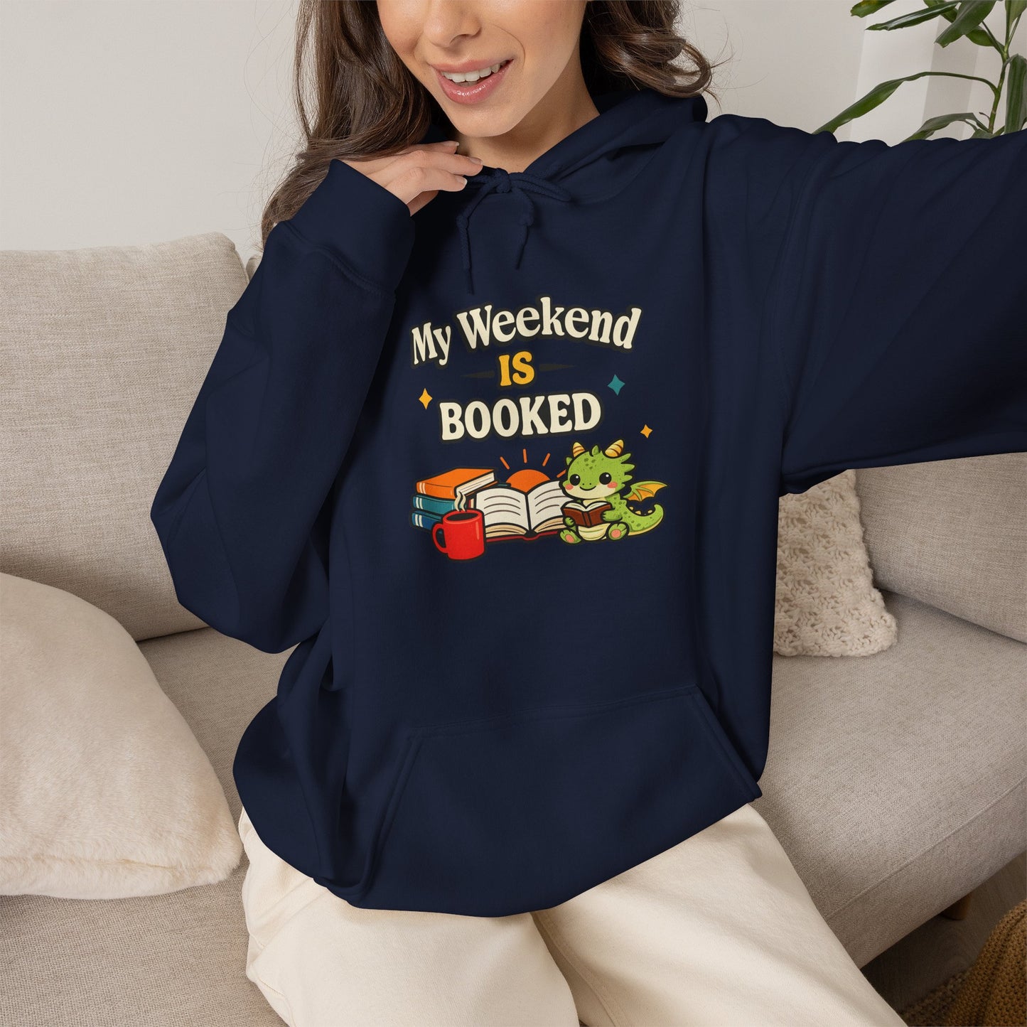My Weekend Is Booked | Cute Book Dragon Cozy Hoodie