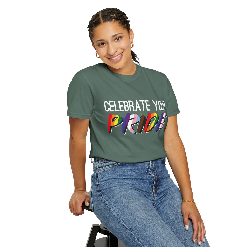 Celebrate Your Pride T-Shirt — Rainbow LGBTQ+ Pride Tee