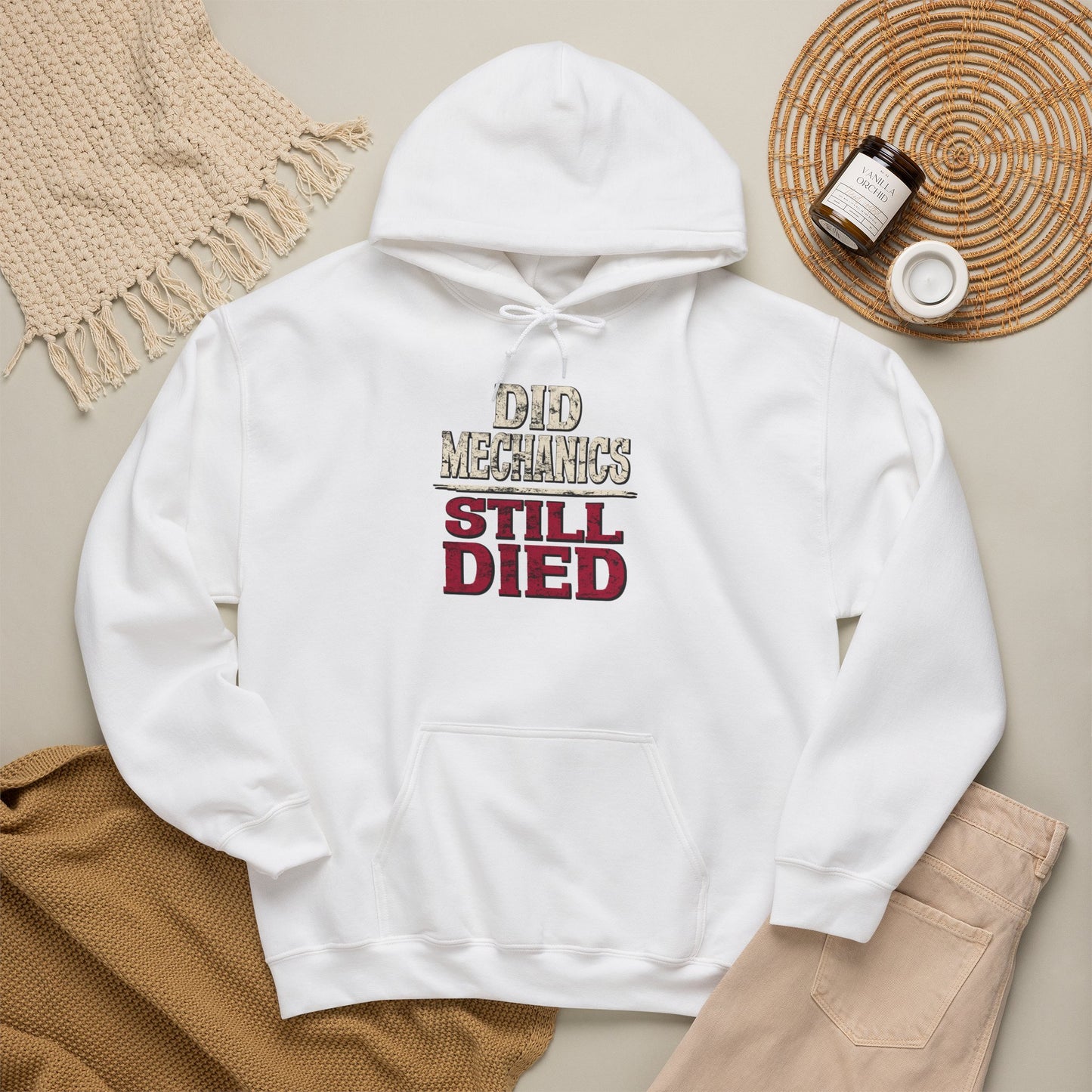 Did Mechanics, Still Died | Humorous Gamer Hoodie