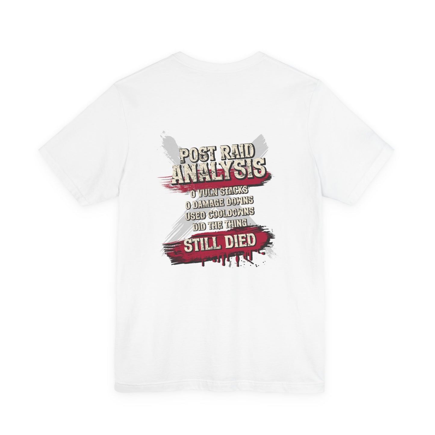Did Mechanics, Still Died | Funny MMO & Raid Shirt