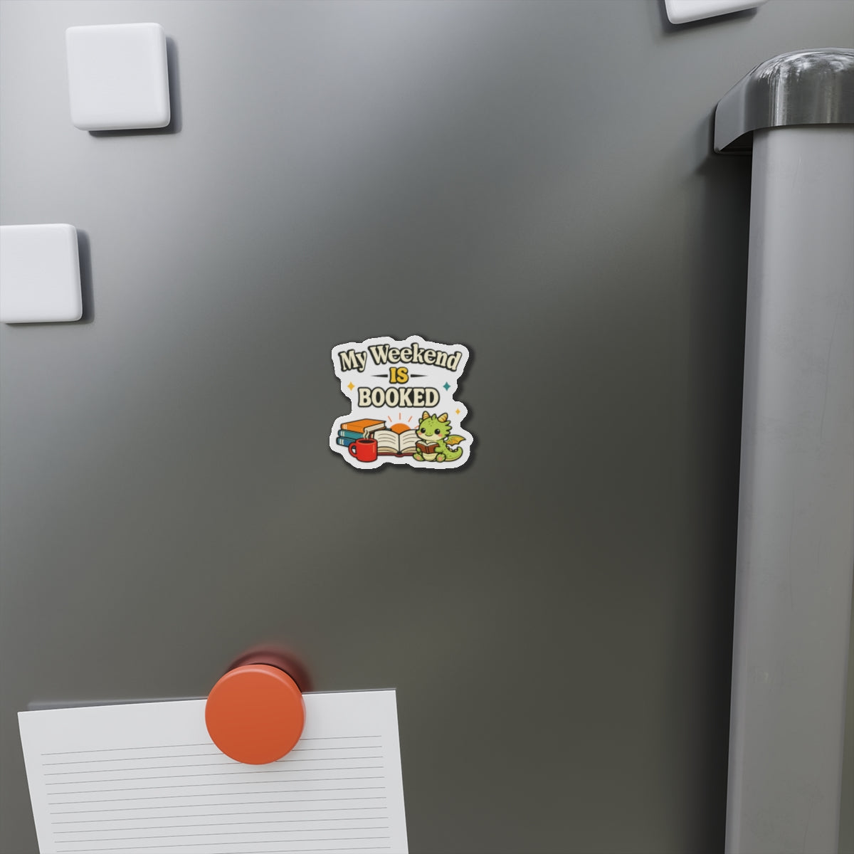 My Weekend Is Booked Cute Dragon Die-Cut Magnet