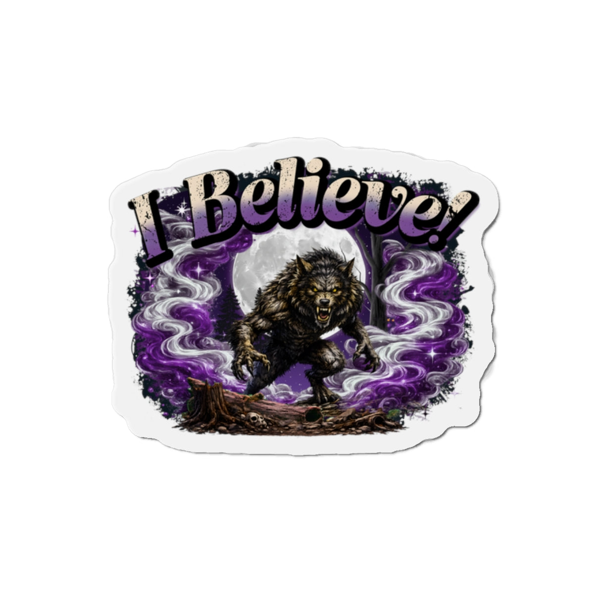 I Believe Werewolf Full Moon Die-Cut Magnet