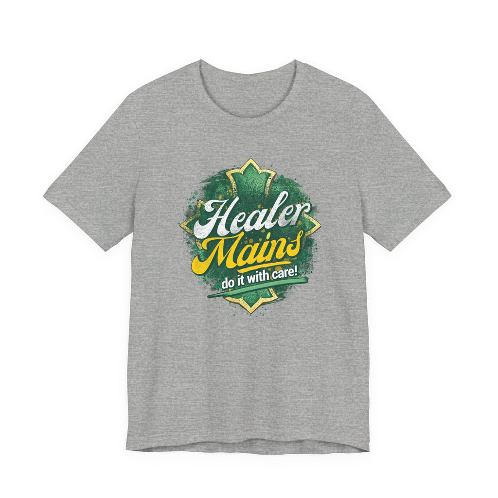Healer Mains T-Shirt – “Do It With Care” Gamer Healer Tee