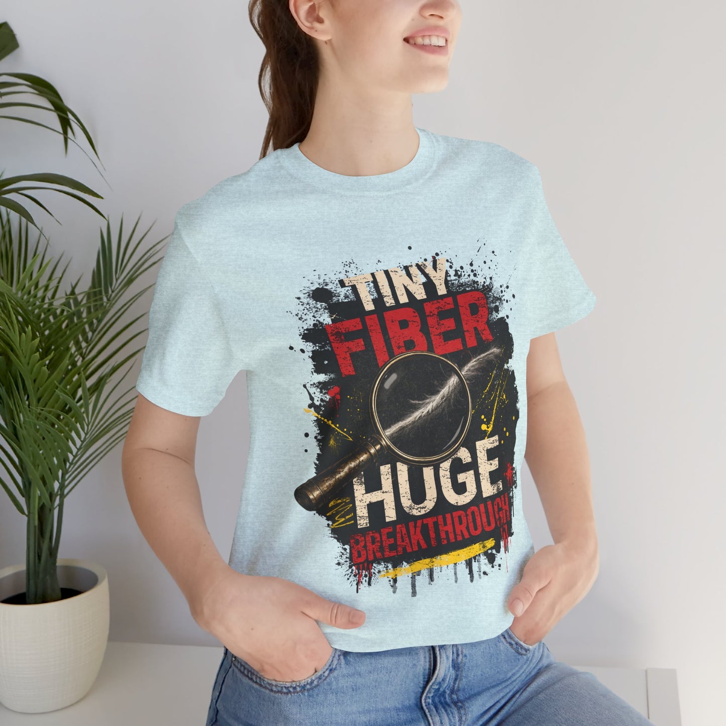 Tiny Fiber Huge Breakthrough True Crime T-Shirt | Crime Scene Investigation Tee for Detectives & Mystery Fans