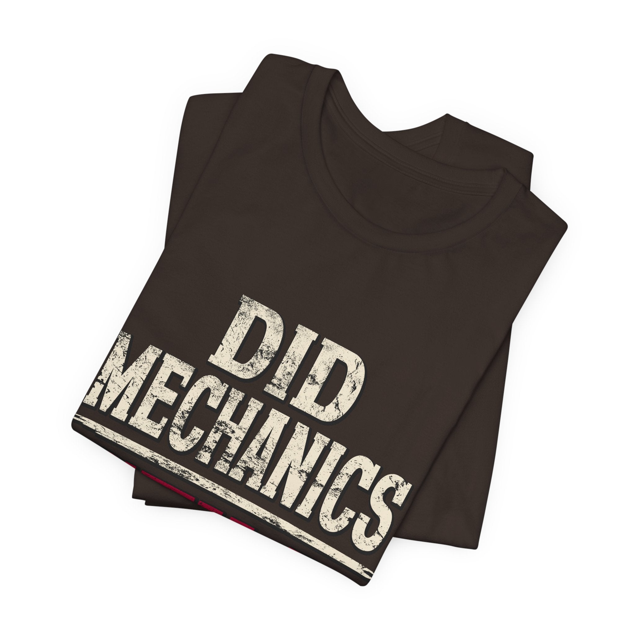 Did Mechanics, Still Died | Funny MMO & Raid Shirt