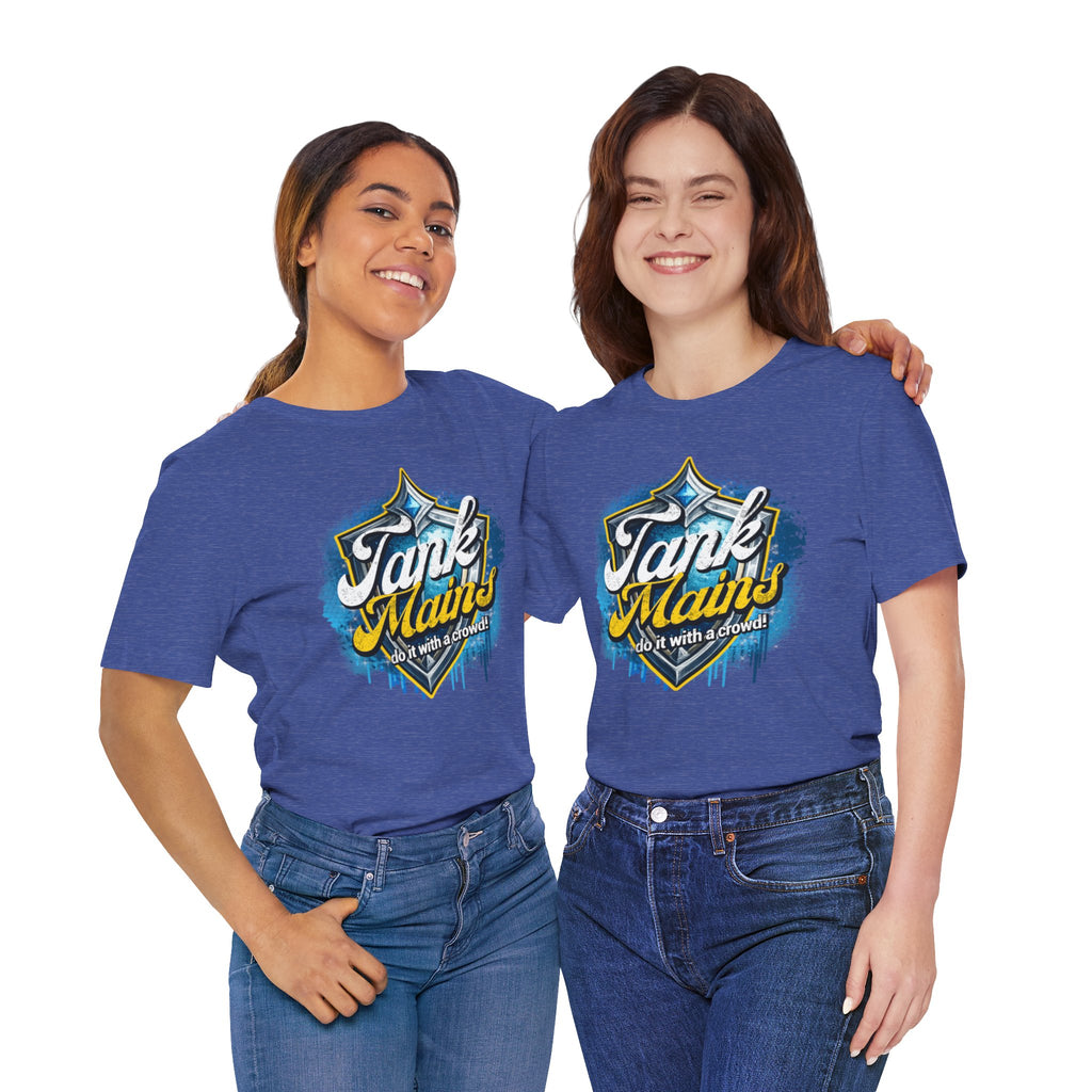 Tank Mains Gaming T‑Shirt — "Do It With a Crowd" Retro Esports Tee