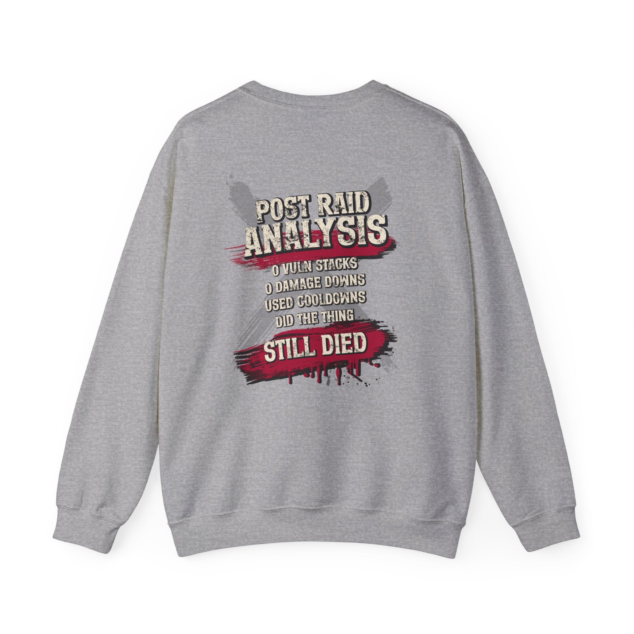 Did Mechanics, Still Died | Funny Raid Gamer Sweatshirt