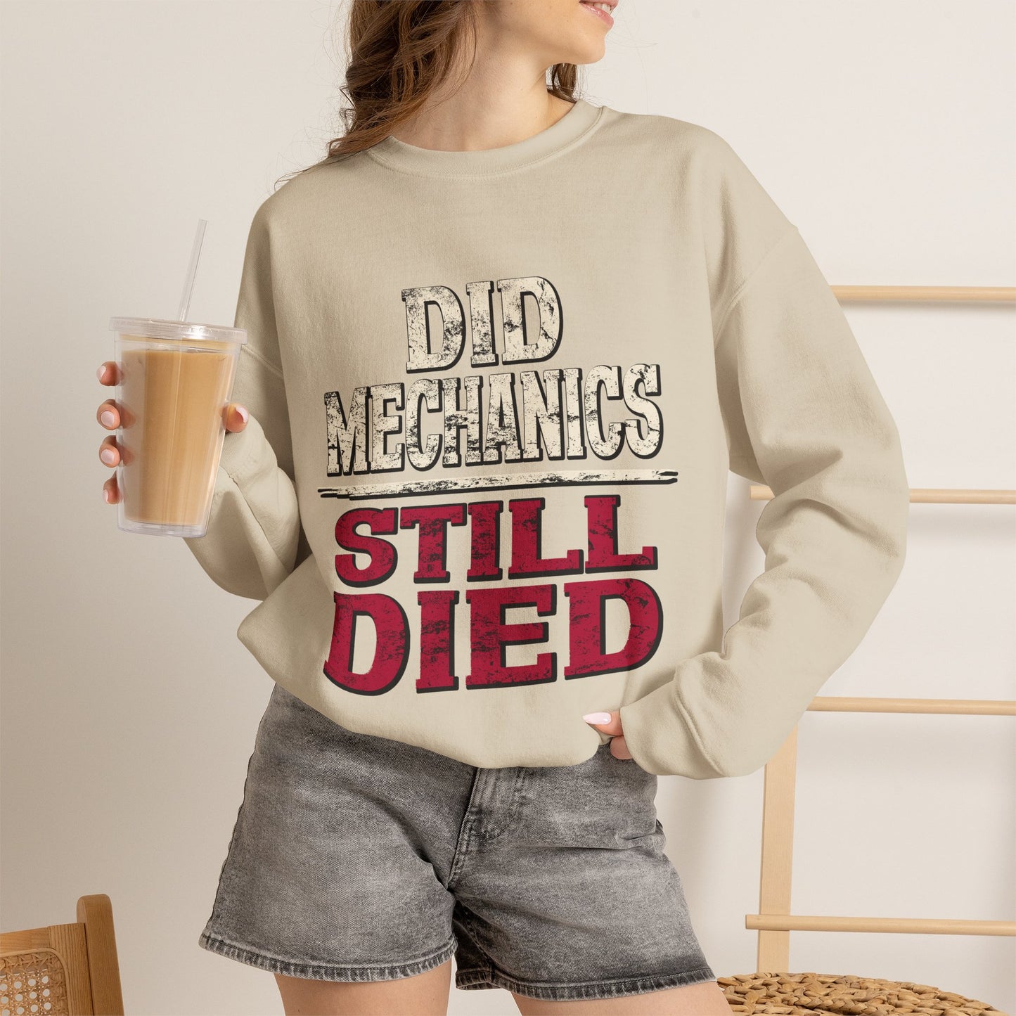 Did Mechanics, Still Died | Funny Raid Gamer Sweatshirt