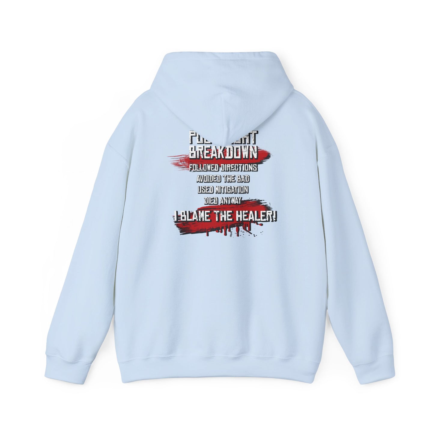 Followed Callouts, Still Died Hoodie | Funny MMO Gamer Pullover