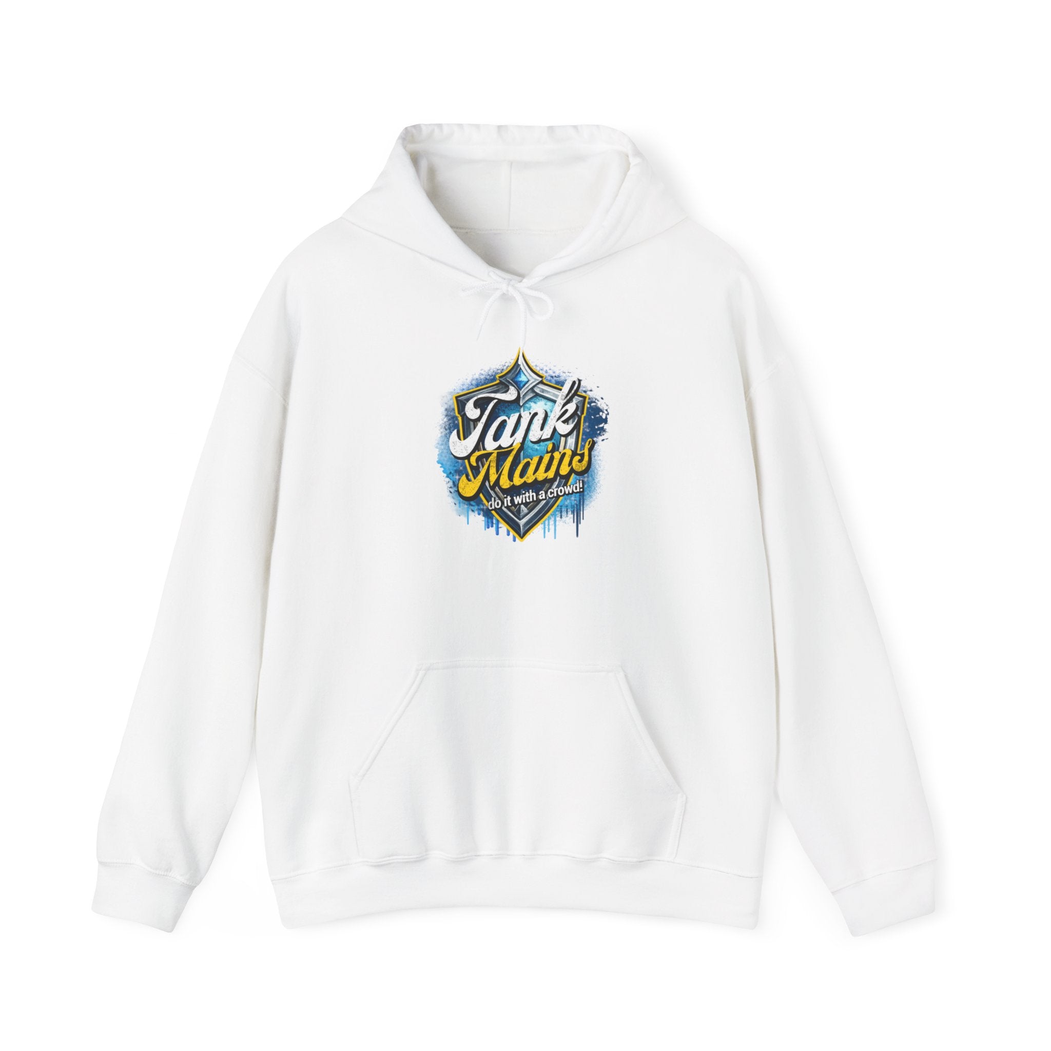 Tank Mains Do it with A Crowd | Gaming, E-Sports Graphic Hoodie