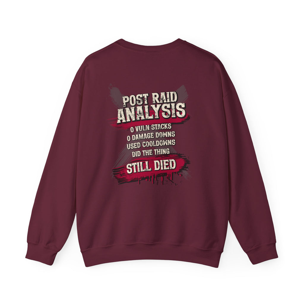 Did Mechanics, Still Died | Funny Raid Gamer Sweatshirt