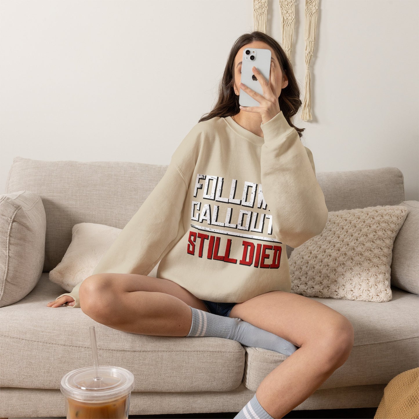 Followed Callouts Still Died Crewneck Sweatshirt | Funny MMO Gamer Apparel