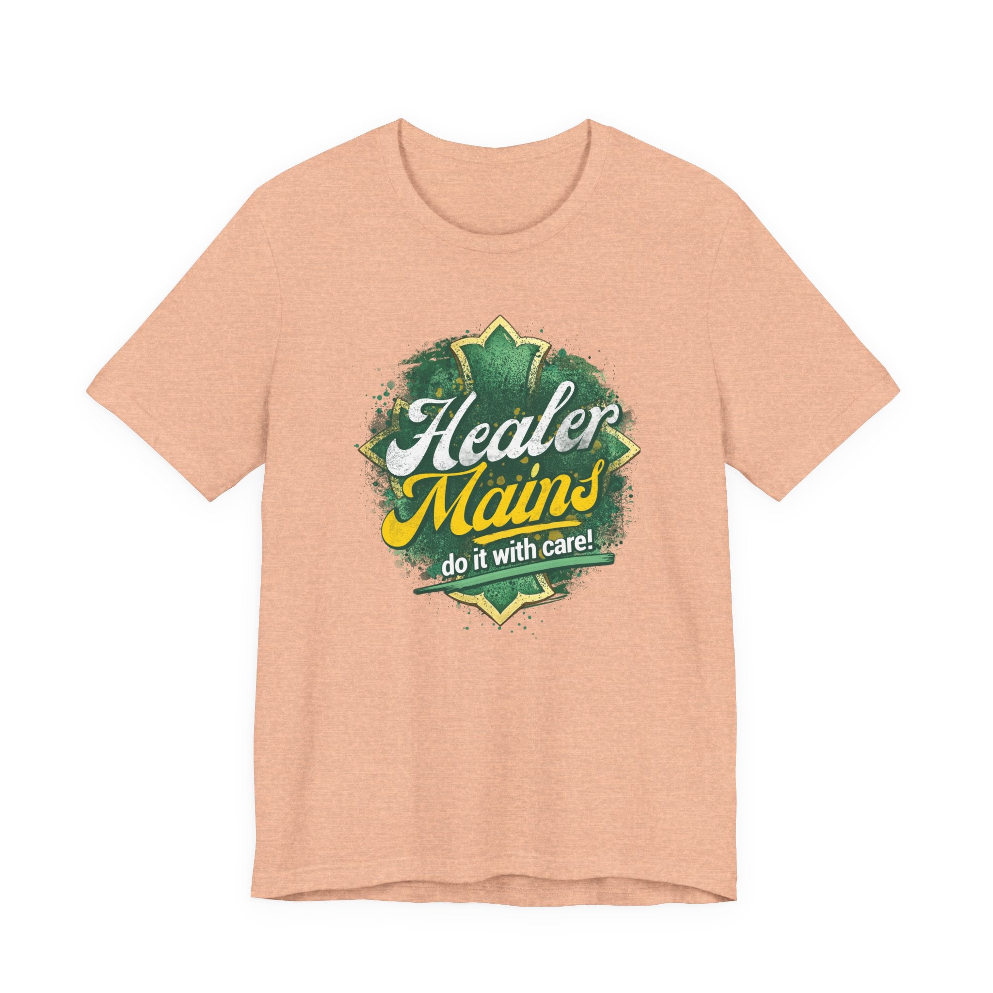 Healer Mains T-Shirt – “Do It With Care” Gamer Healer Tee