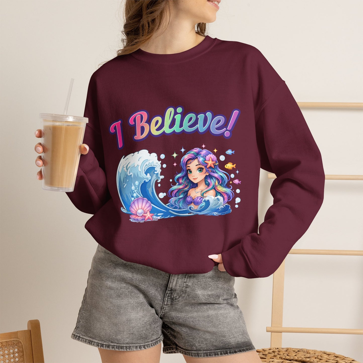 I Believe! Mermaid Crewneck Sweatshirt | Magical Ocean Fantasy Mythical Creature Pullover